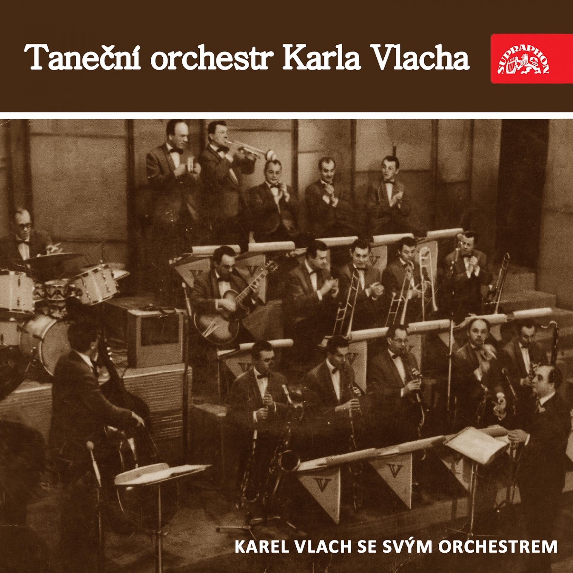 Постер альбома Taneční Orchestr Karla Vlacha