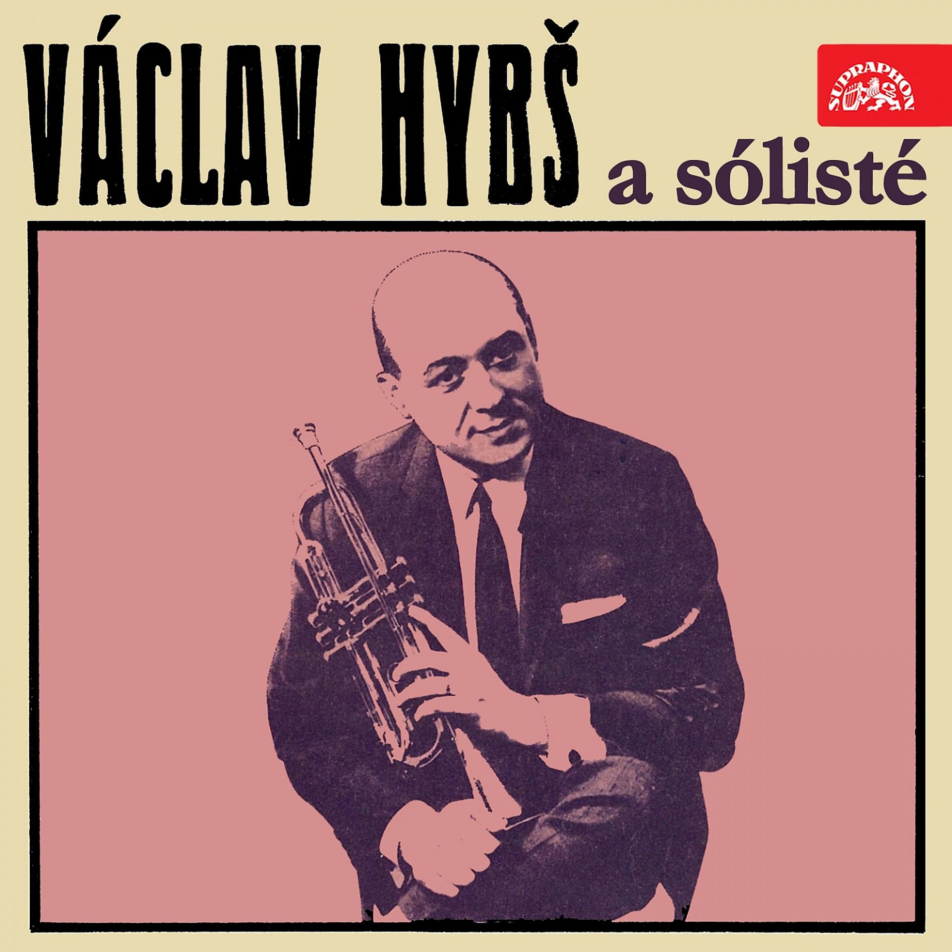 Постер альбома Václav Hybš A Sólisté