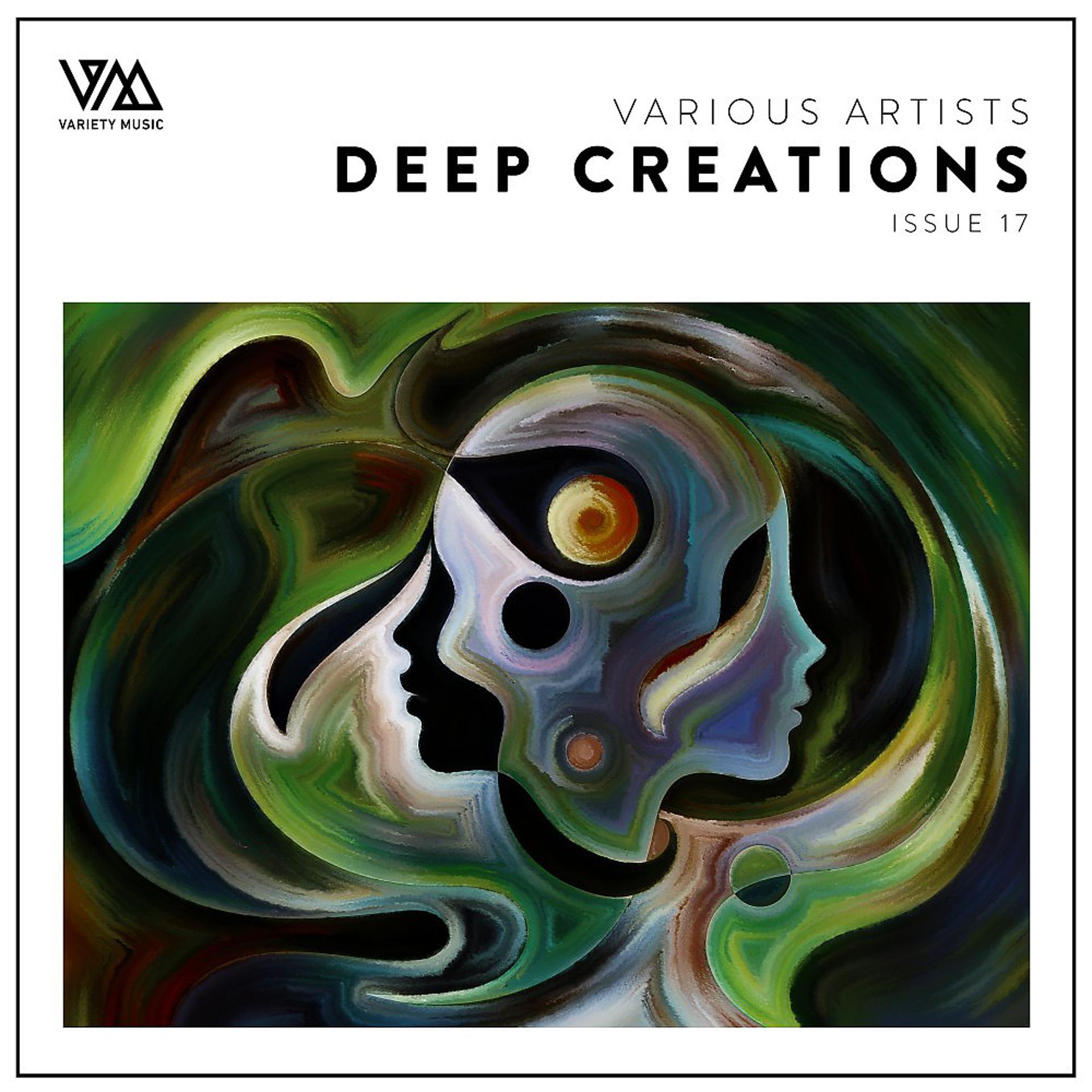 Постер альбома Deep Creations Issue 17