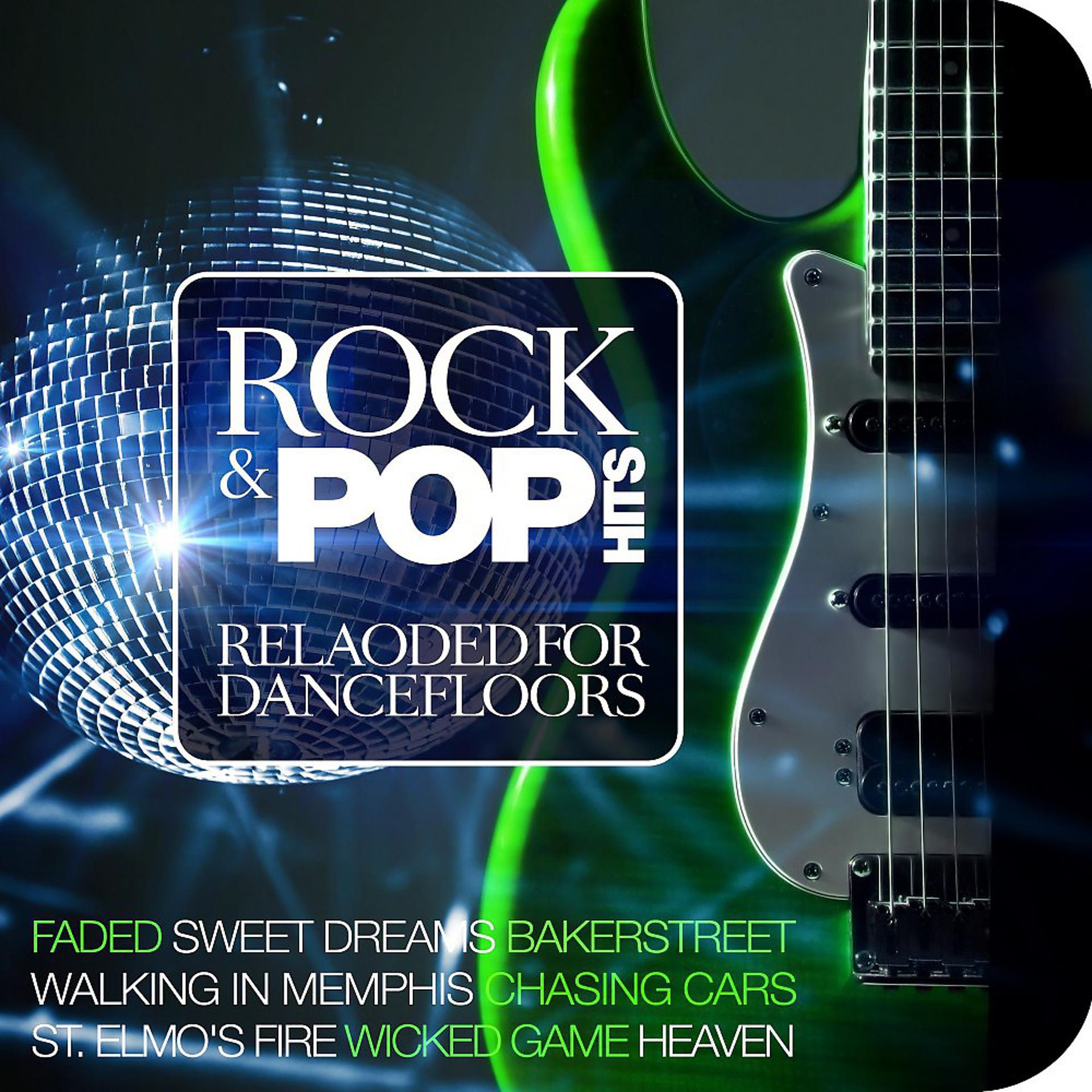 Постер альбома Rock & Pop Hits Reloaded for Dancefloors