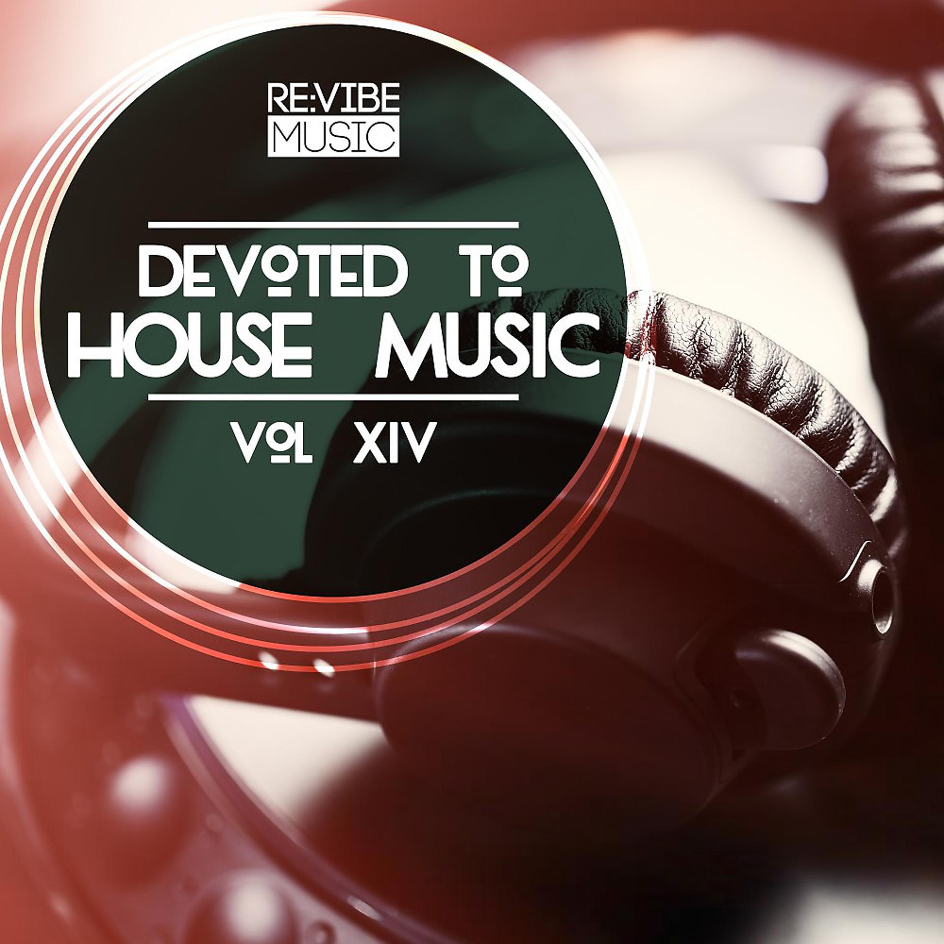 Постер альбома Devoted to House Music, Vol. 14