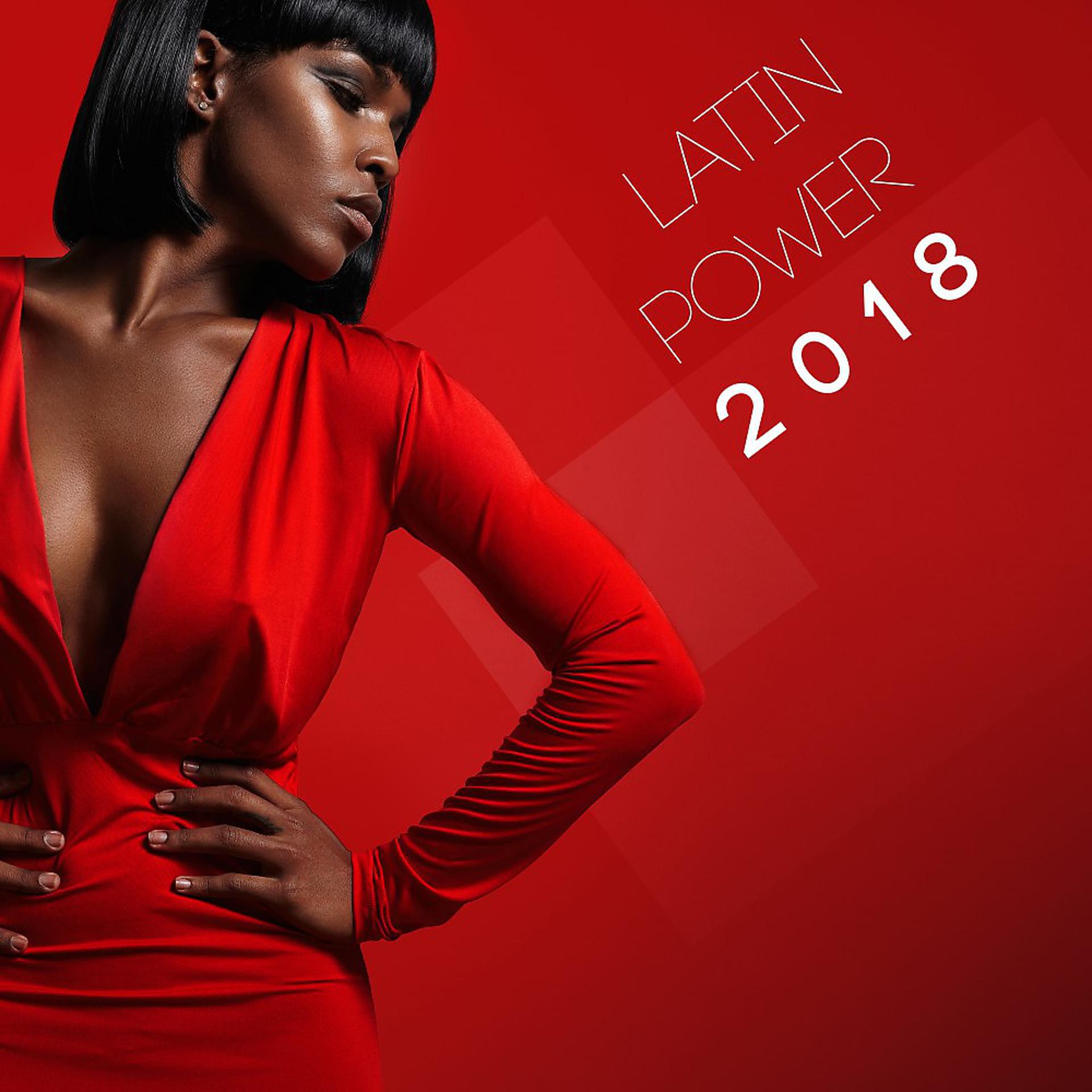Постер альбома Latin Power 2018