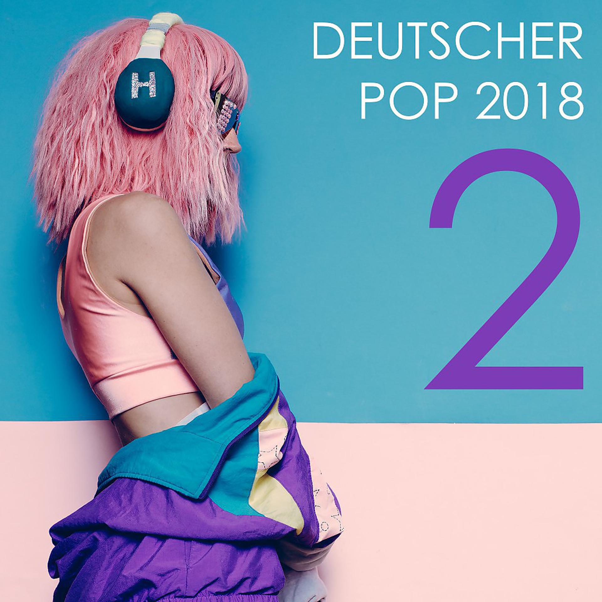 Постер альбома Deutscher Pop 2018, Vol. 2