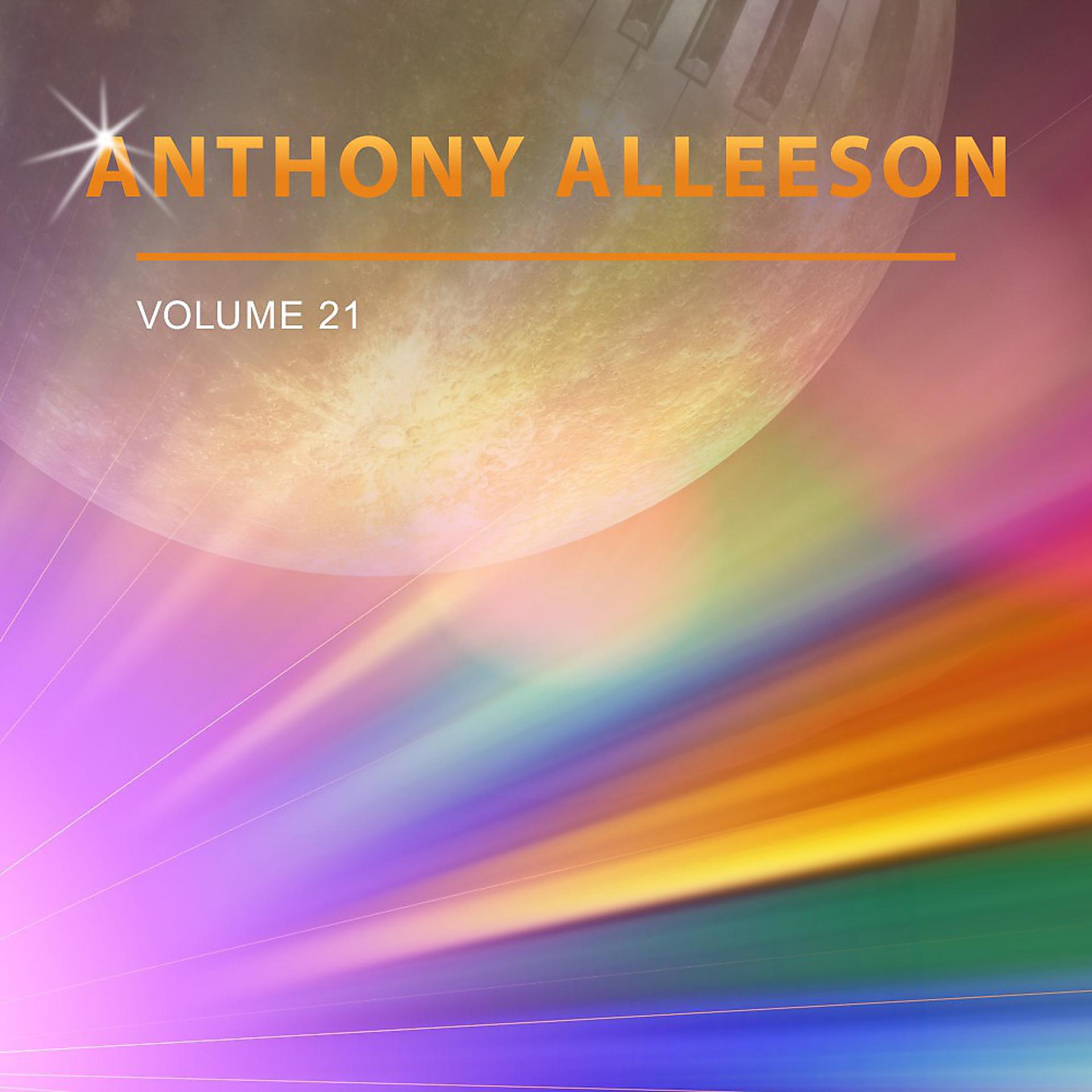 Постер альбома Anthony Alleeson, Vol. 21