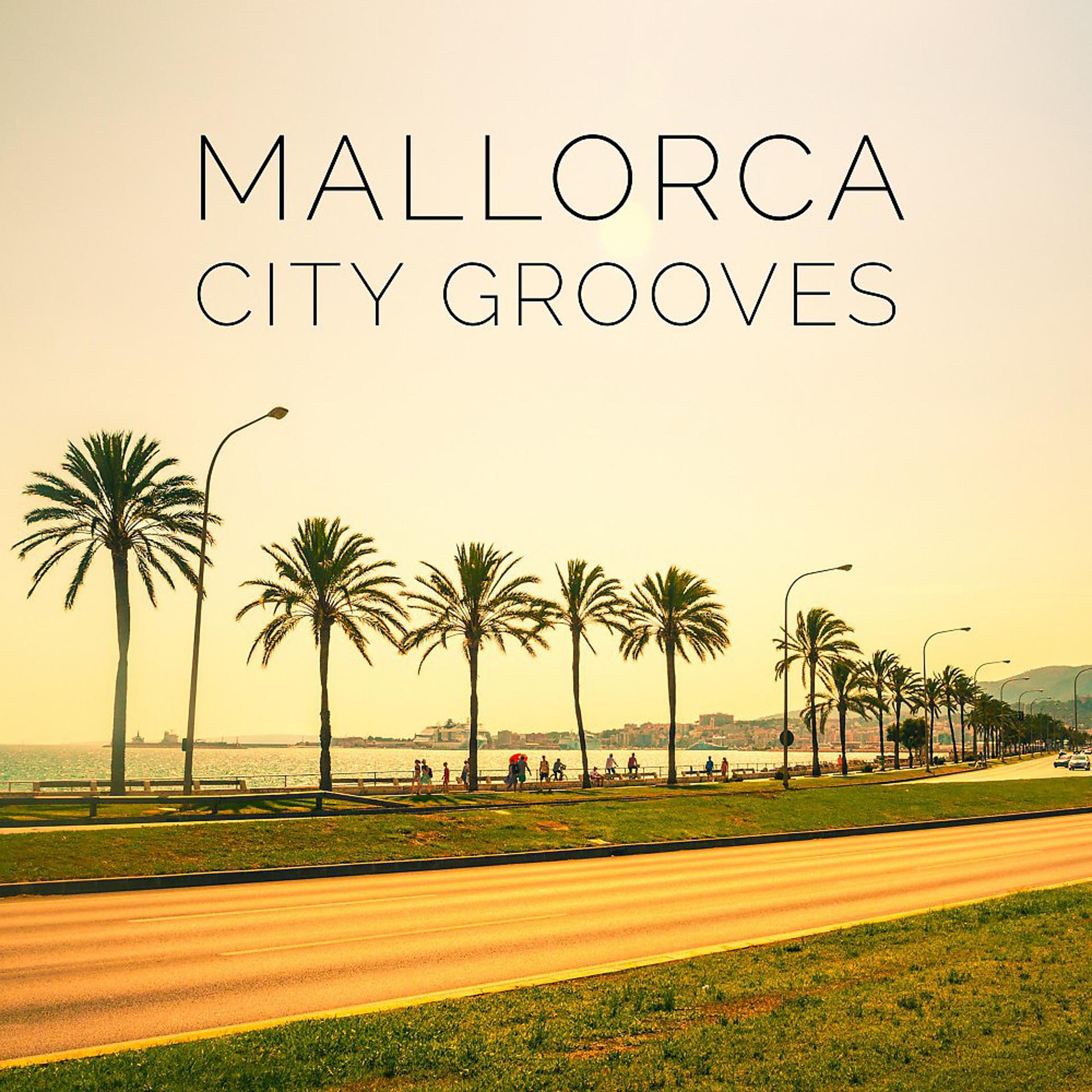 Постер альбома Mallorca City Grooves