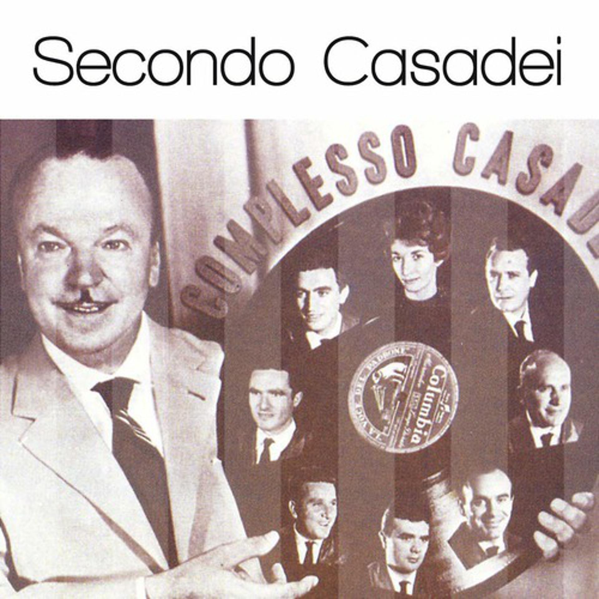 Постер альбома Secondo Casadei: Solo Grandi Successi