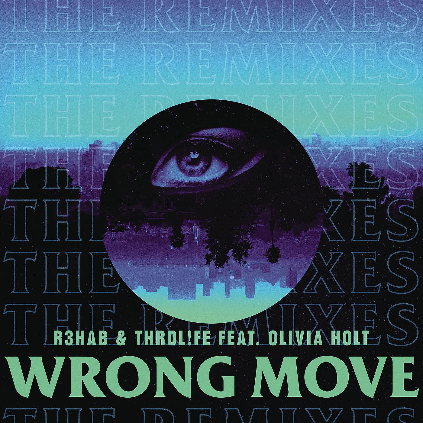 Постер альбома Wrong Move (Remixes)