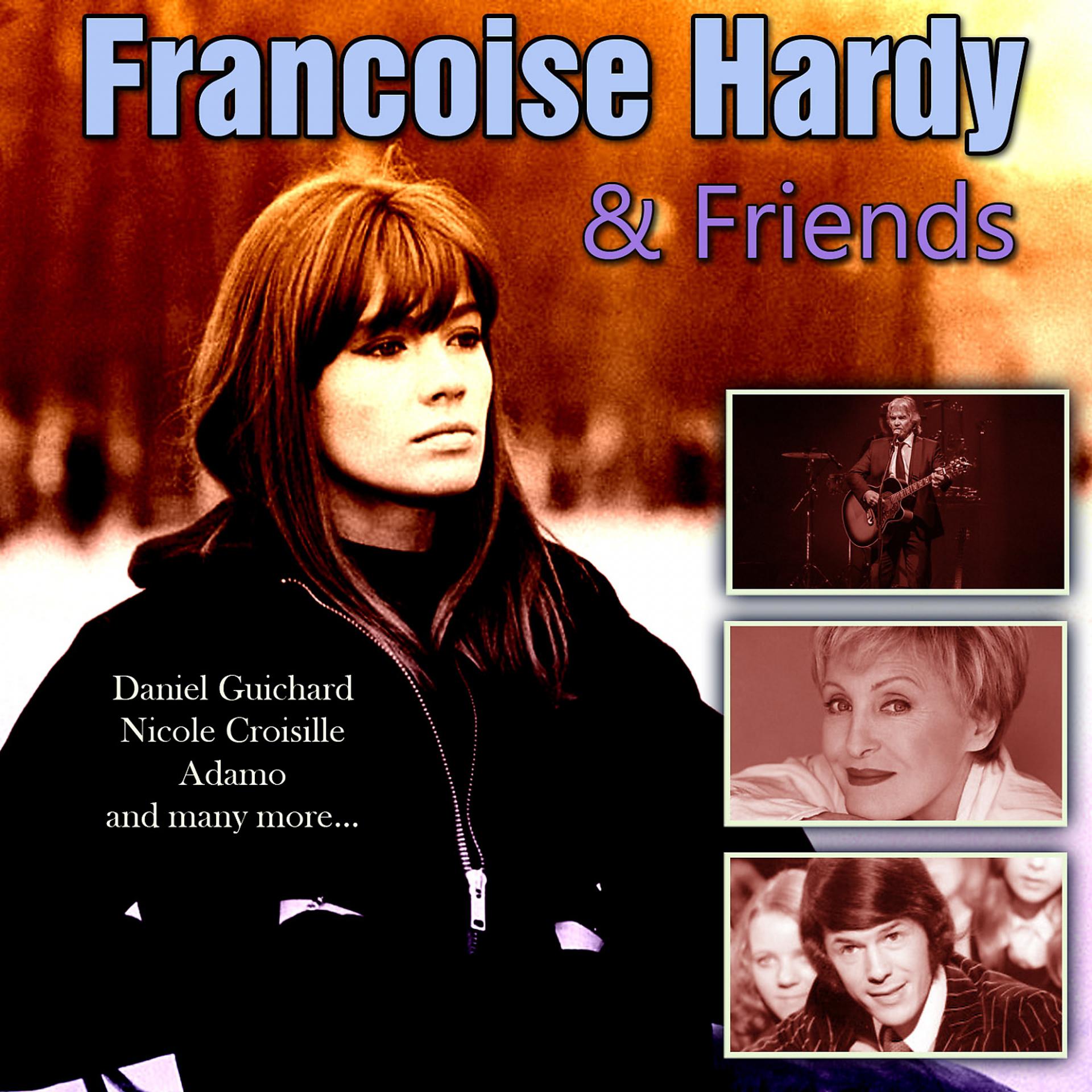 Постер альбома Francoise Hardy & Friends