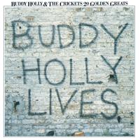 Постер альбома 20 Golden Greats: Buddy Holly Lives