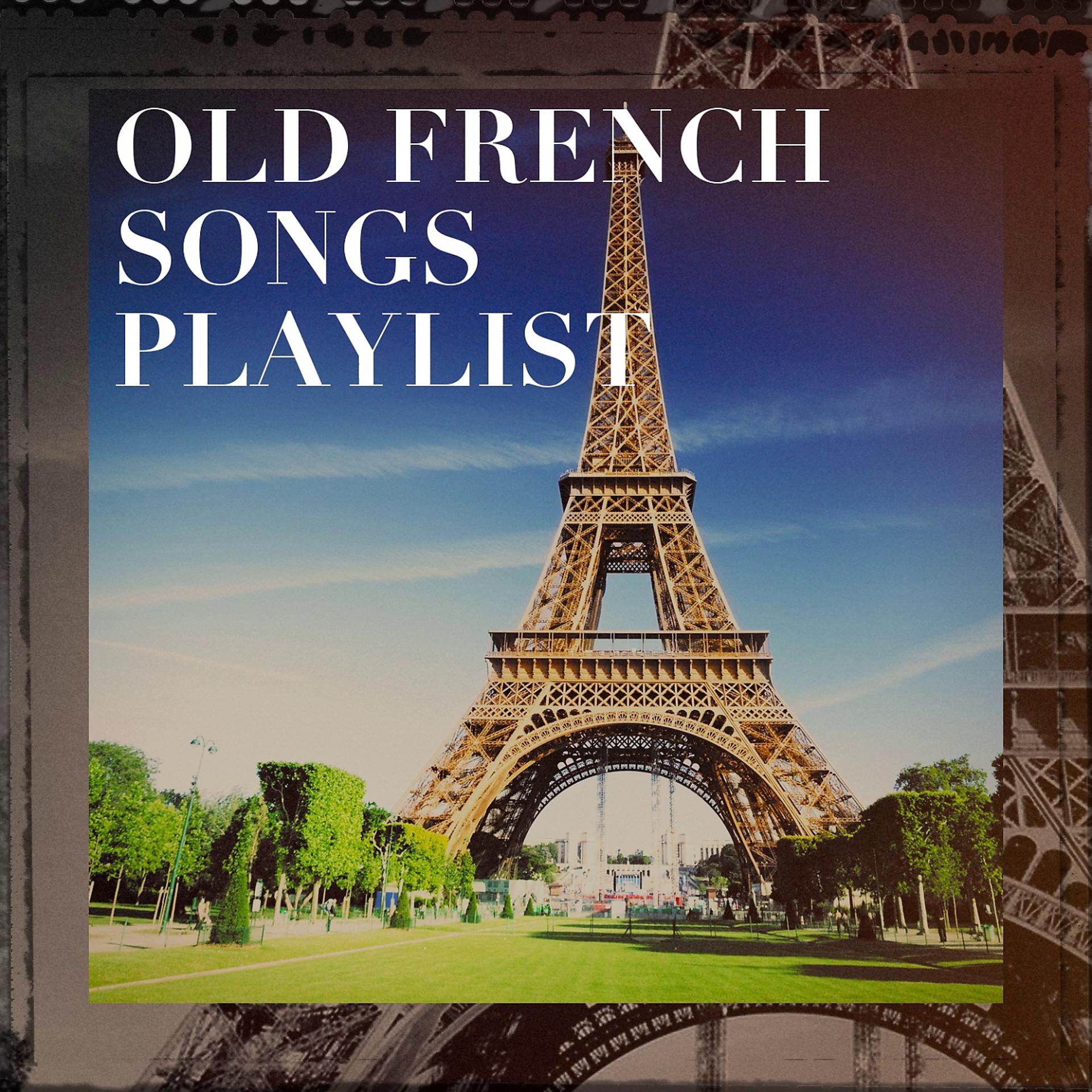 Постер альбома Old french songs playlist