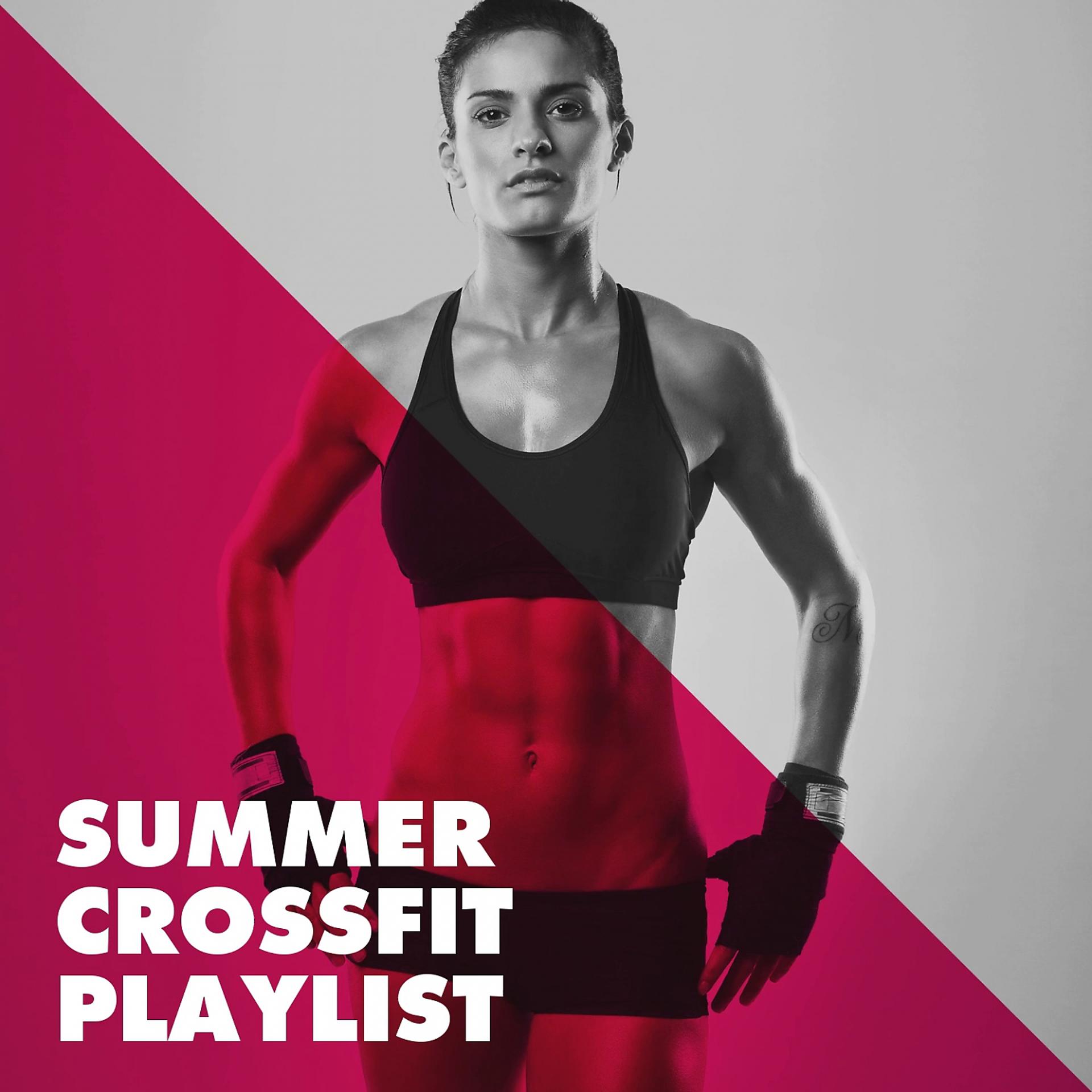 Постер альбома Summer Crossfit Playlist