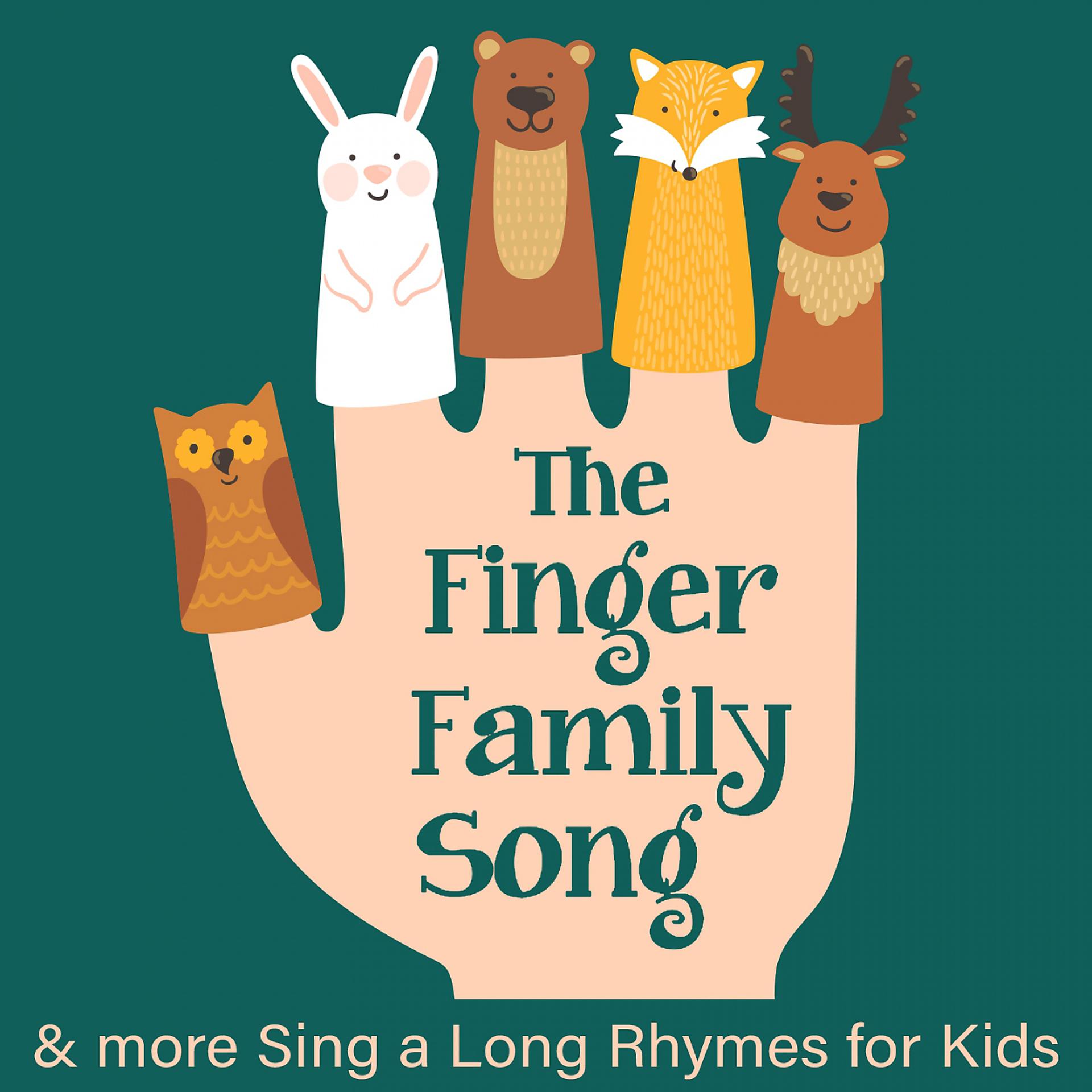Постер альбома The Finger Family Song & More Sing a Long Rhymes for Kids