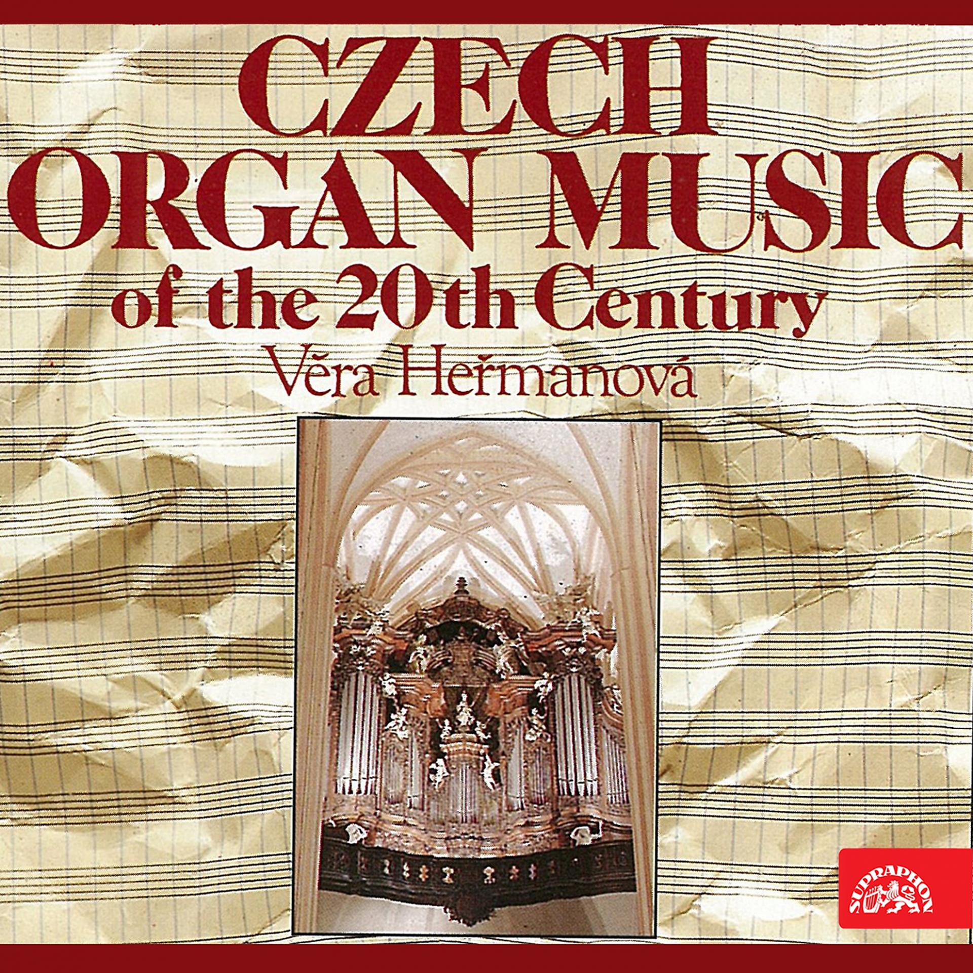 Постер альбома Bodorová, Eben, Jirásek, Kabeláč, Slavický, Werner, Wiedermann: Czech Organ Music of the 20th Century