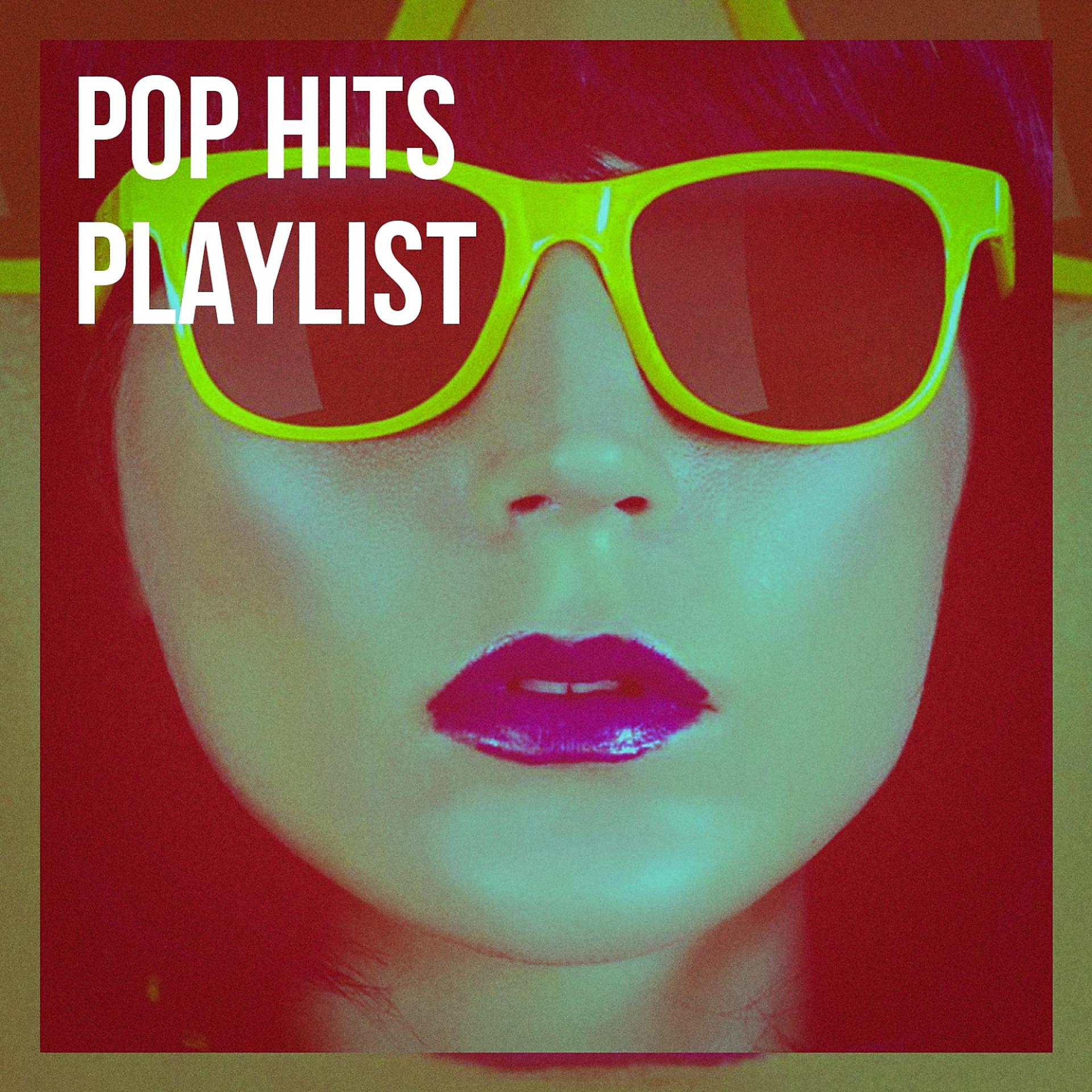 Постер альбома Pop Hits Playlist