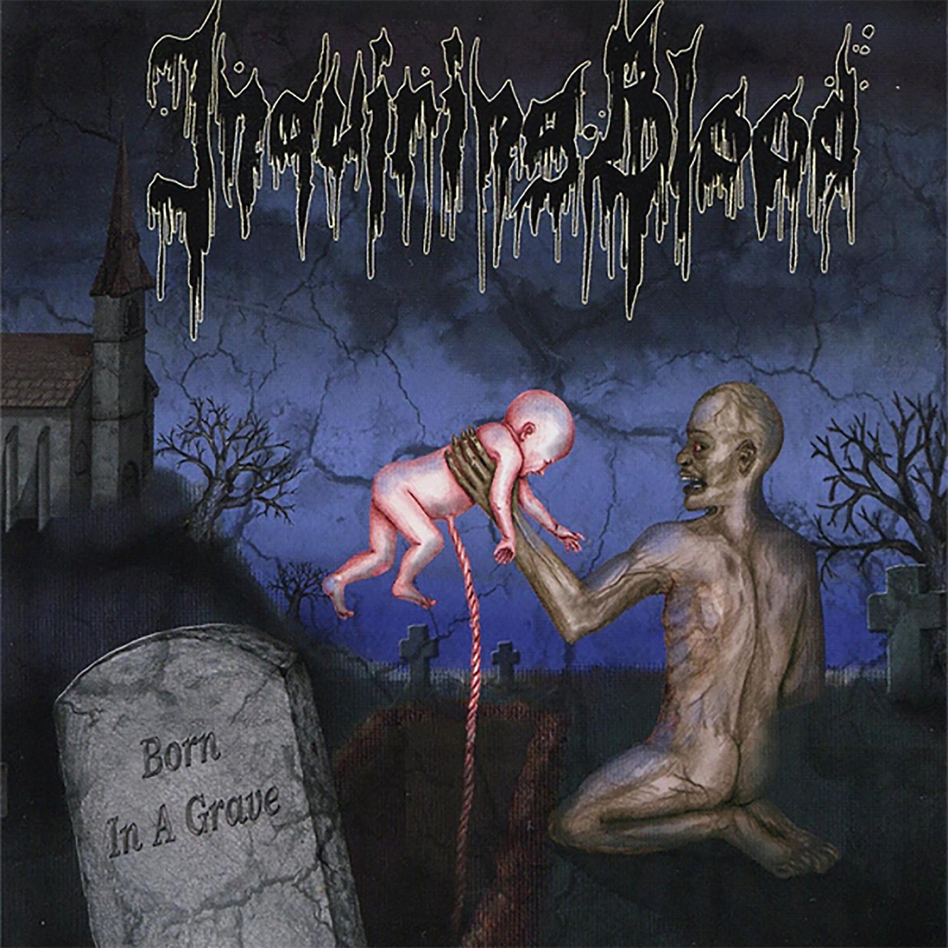 Постер альбома Born in a Grave