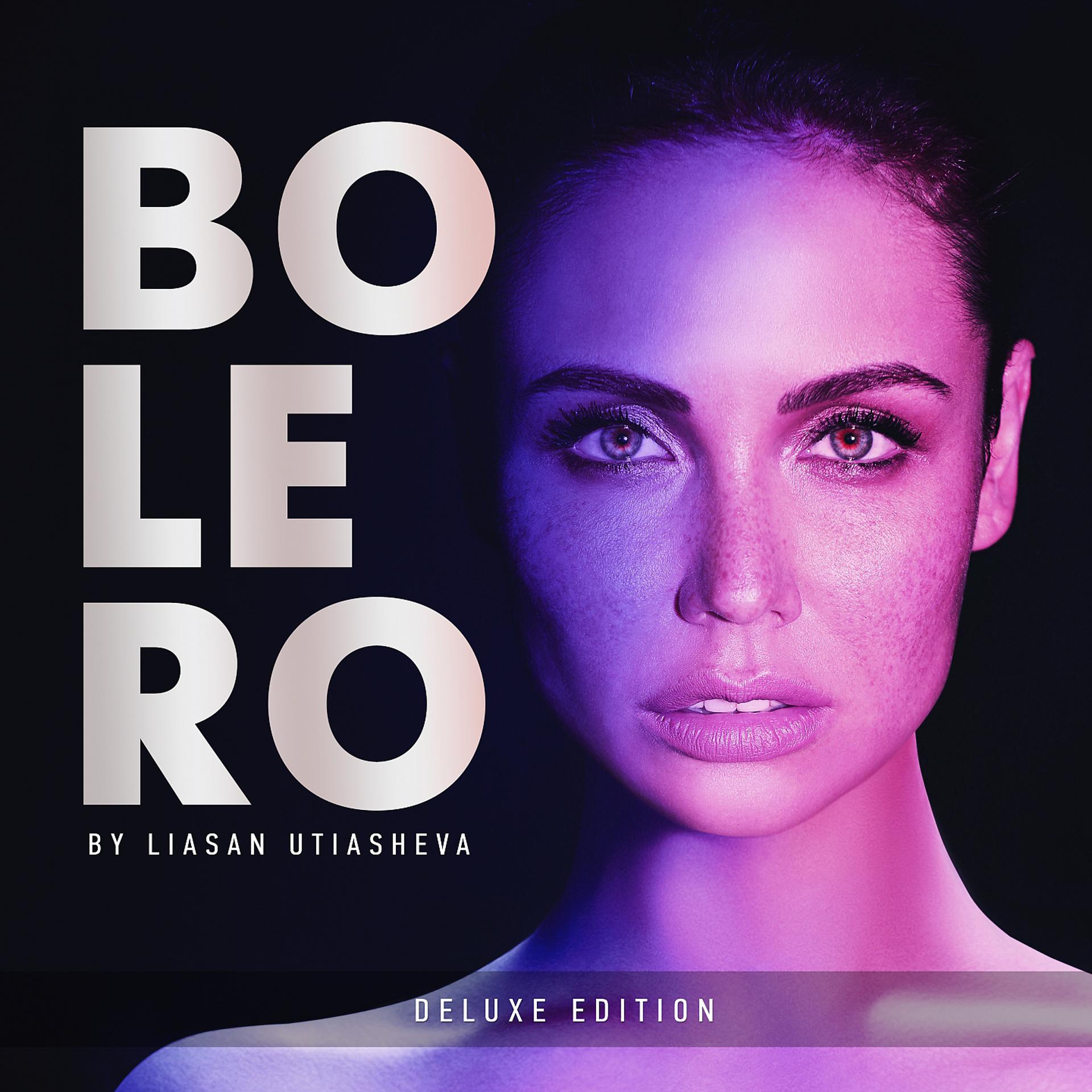 Постер альбома Bolero by Liasan Utiasheva