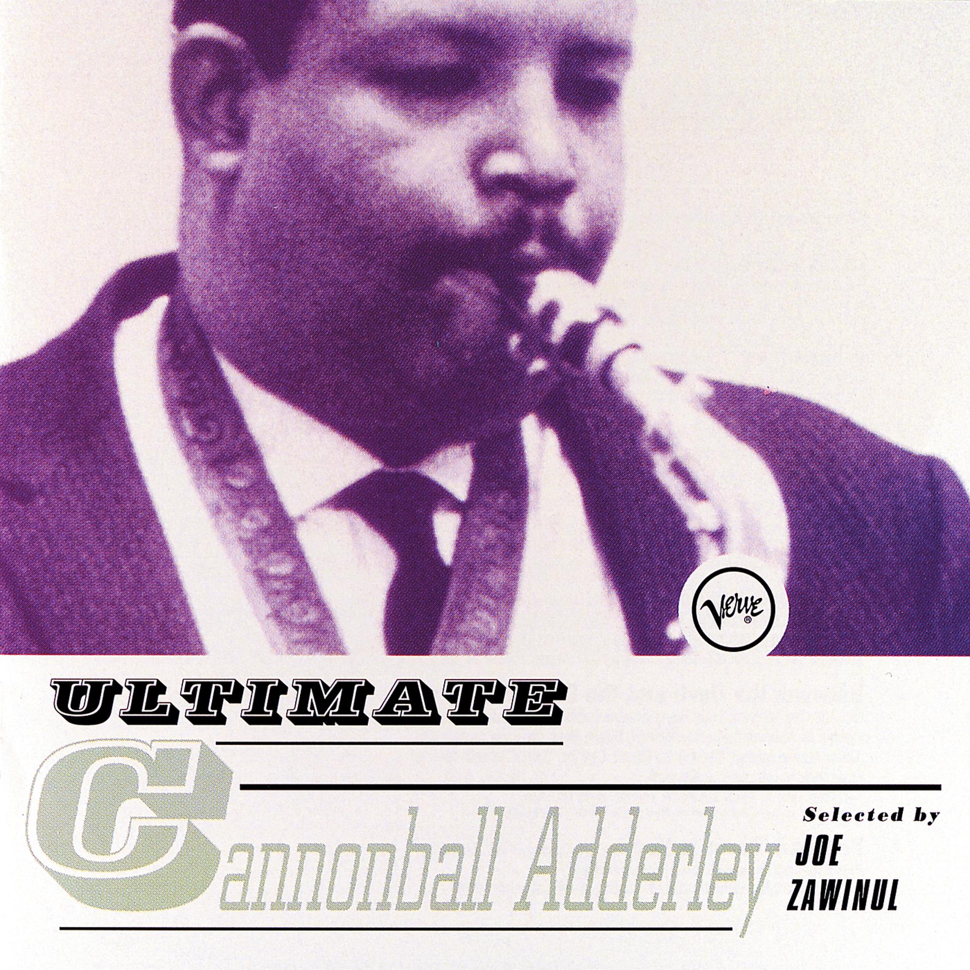 Постер альбома Ultimate Cannonball Adderley