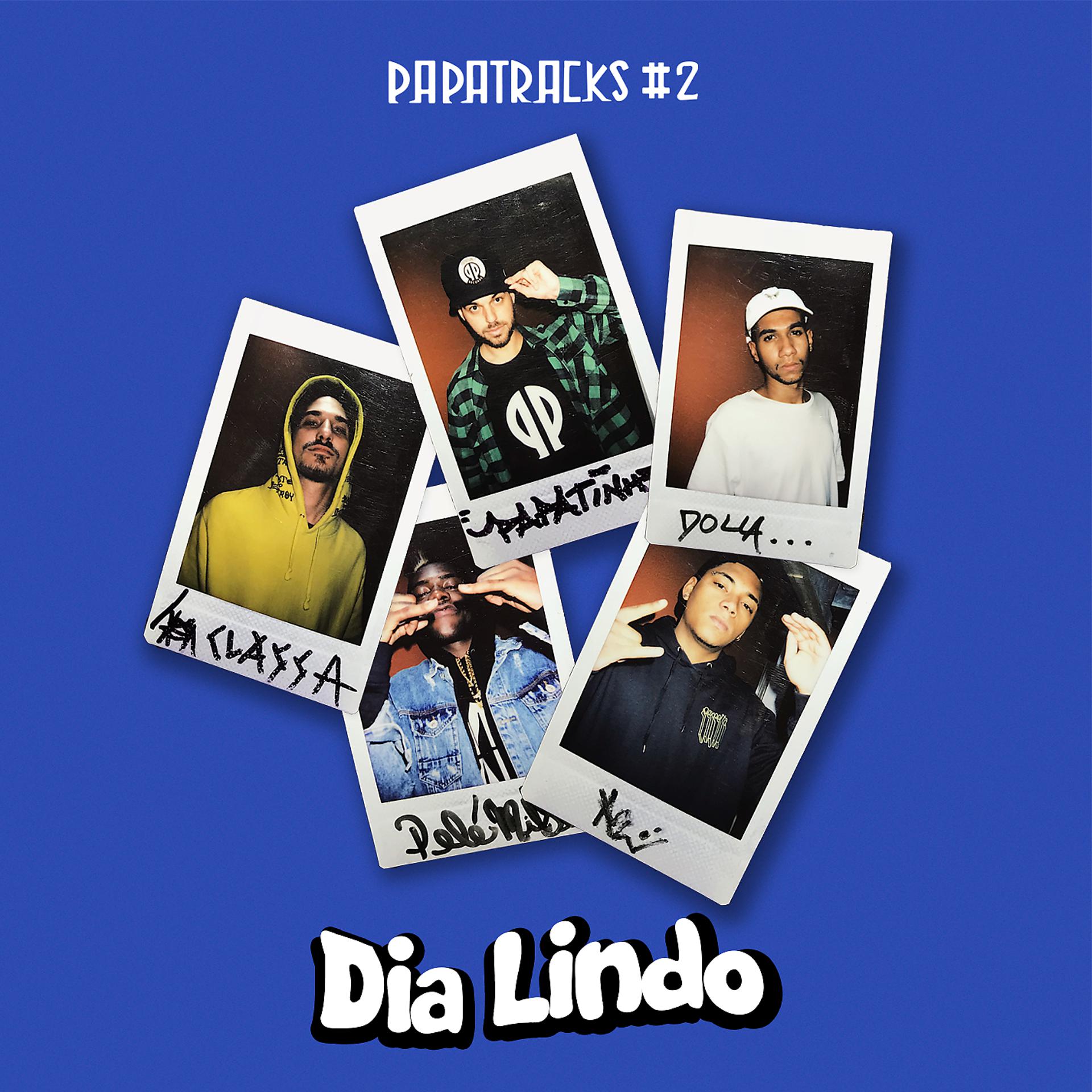 Постер альбома Dia lindo (Papatracks #2)