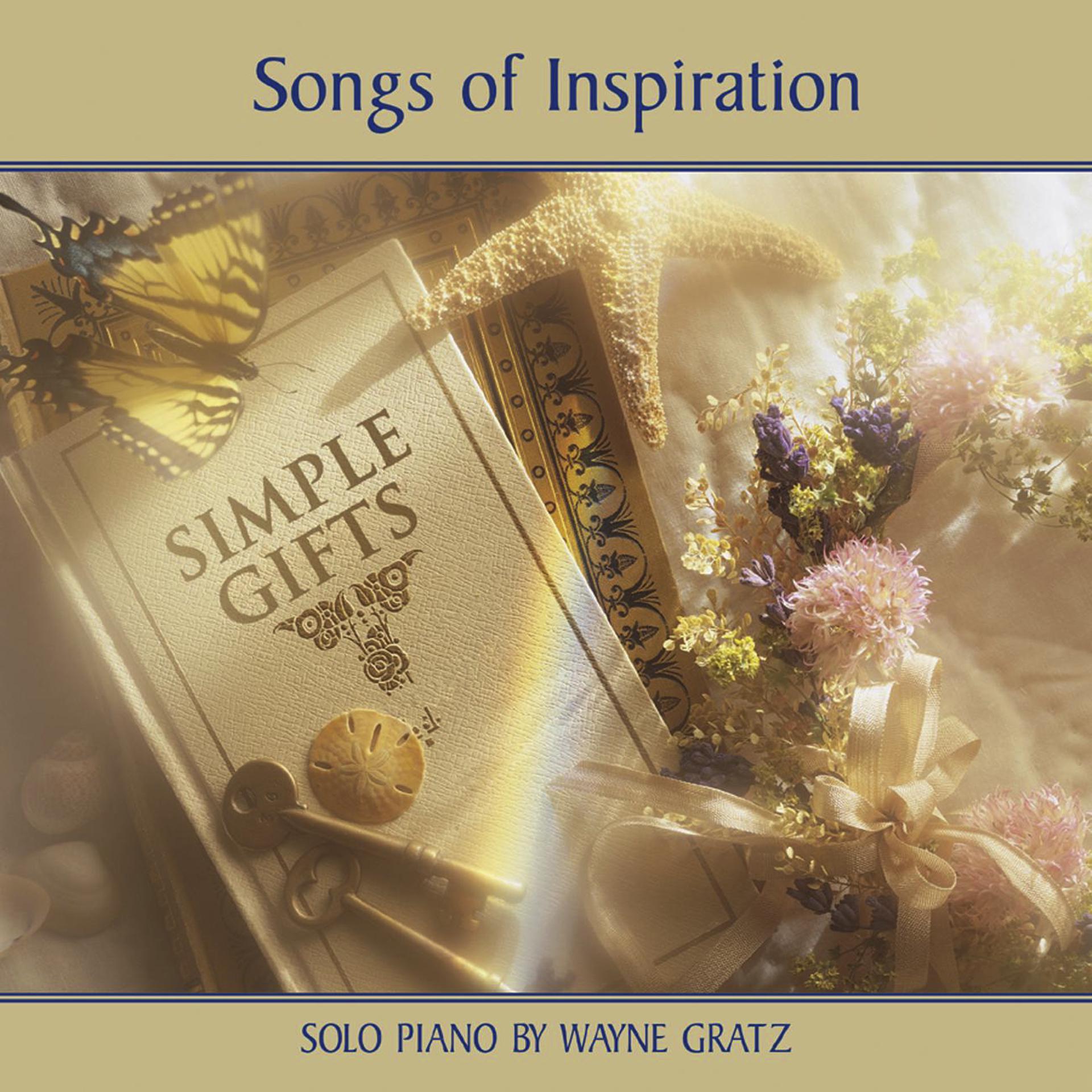 Постер альбома Simple Gifts (Songs Of Inspiration)