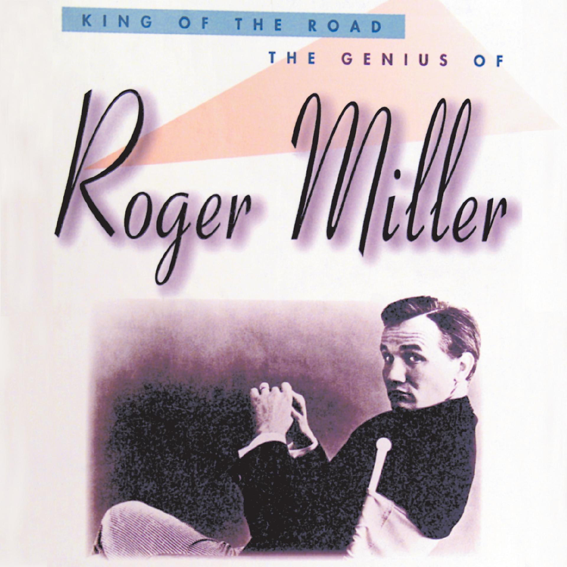 Постер альбома King Of The Road: The Genius Of Roger Miller