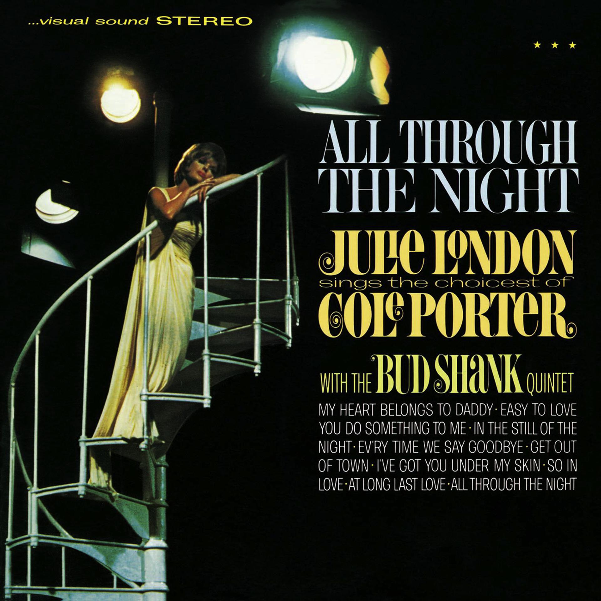 Постер альбома All Through The Night: Julie London Sings The Choicest Of Cole Porter