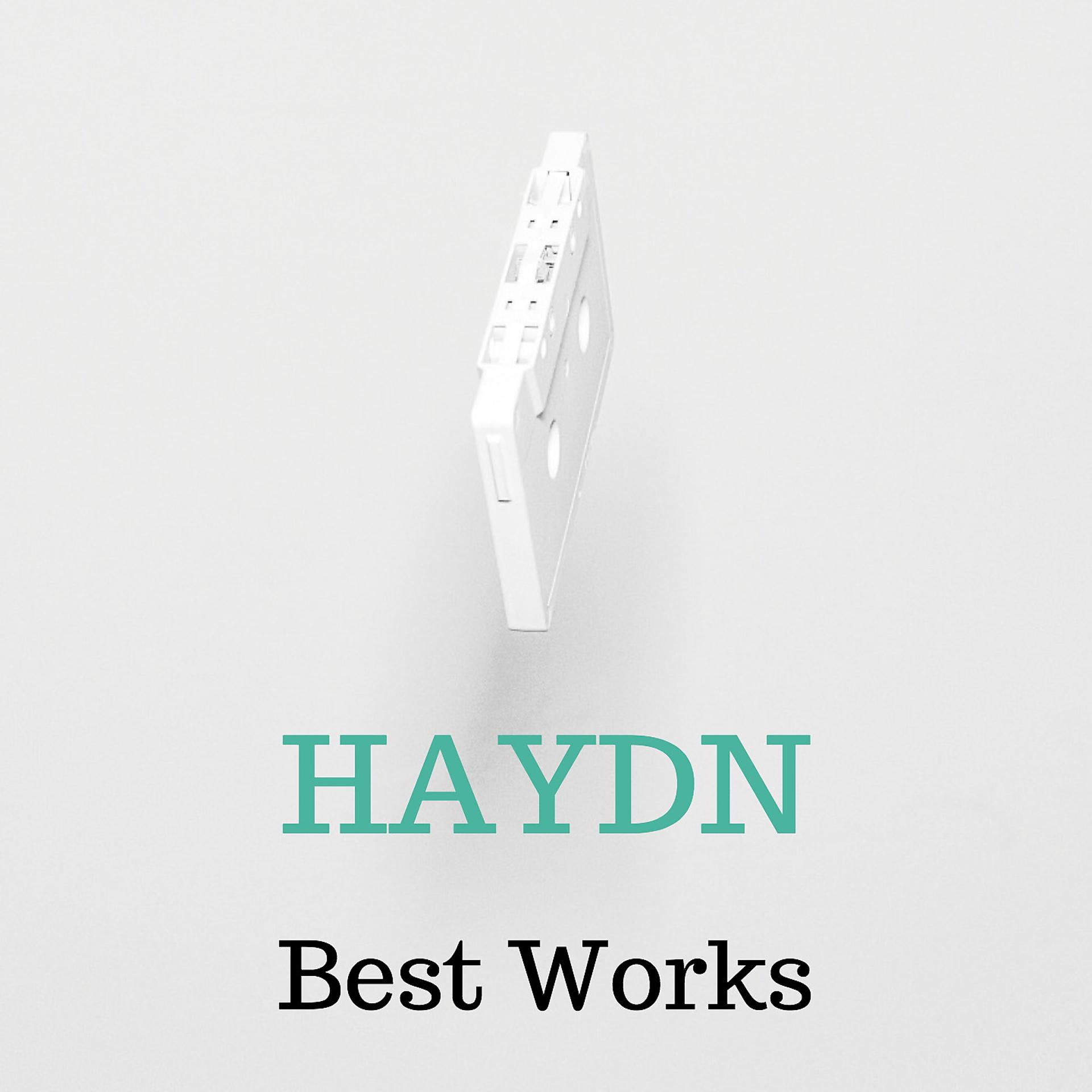 Постер альбома Haydn Best Works