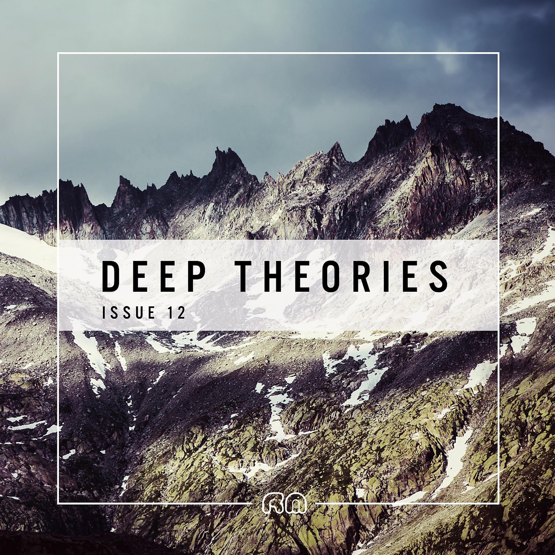 Постер альбома Deep Theories Issue 12