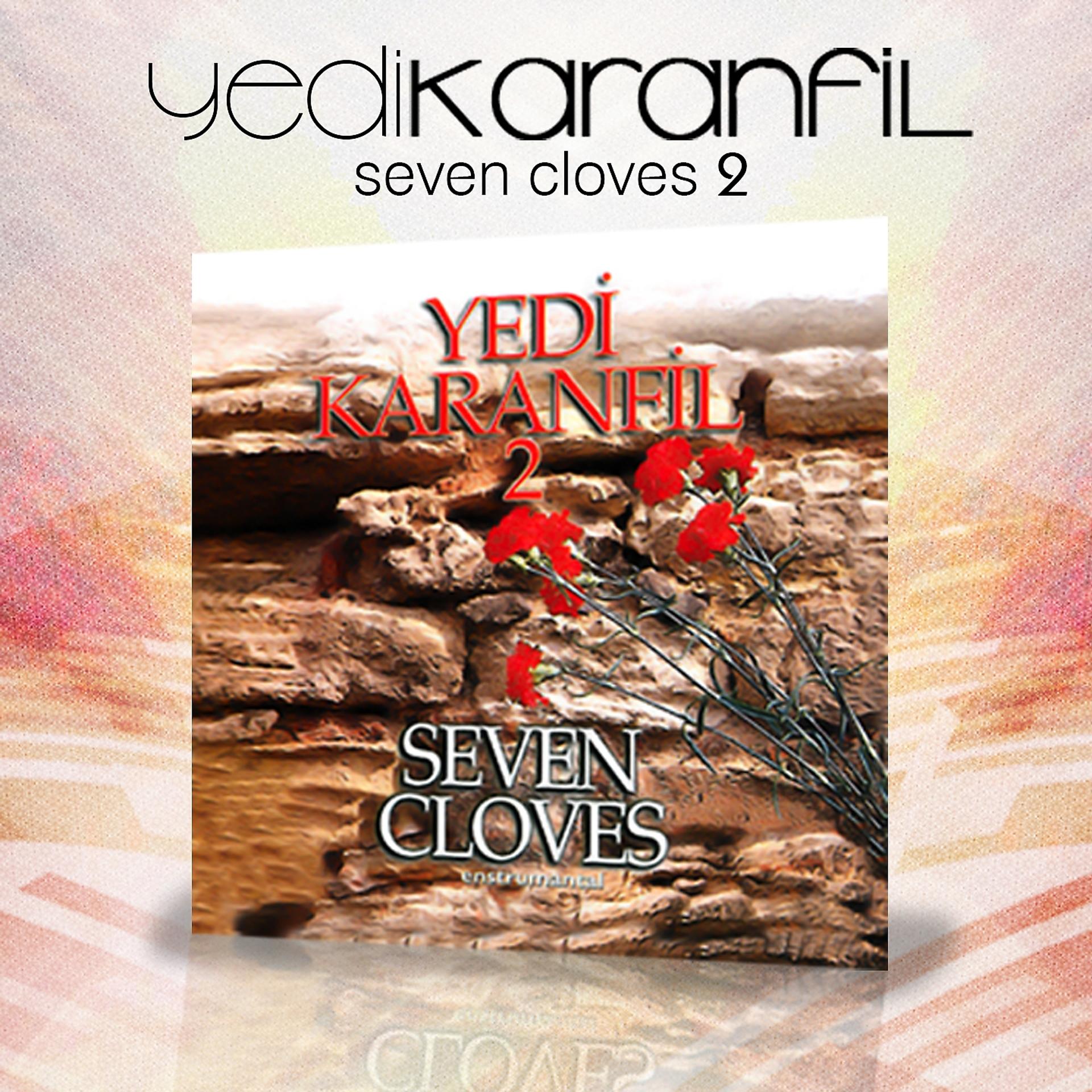 Постер альбома Seven Cloves 2