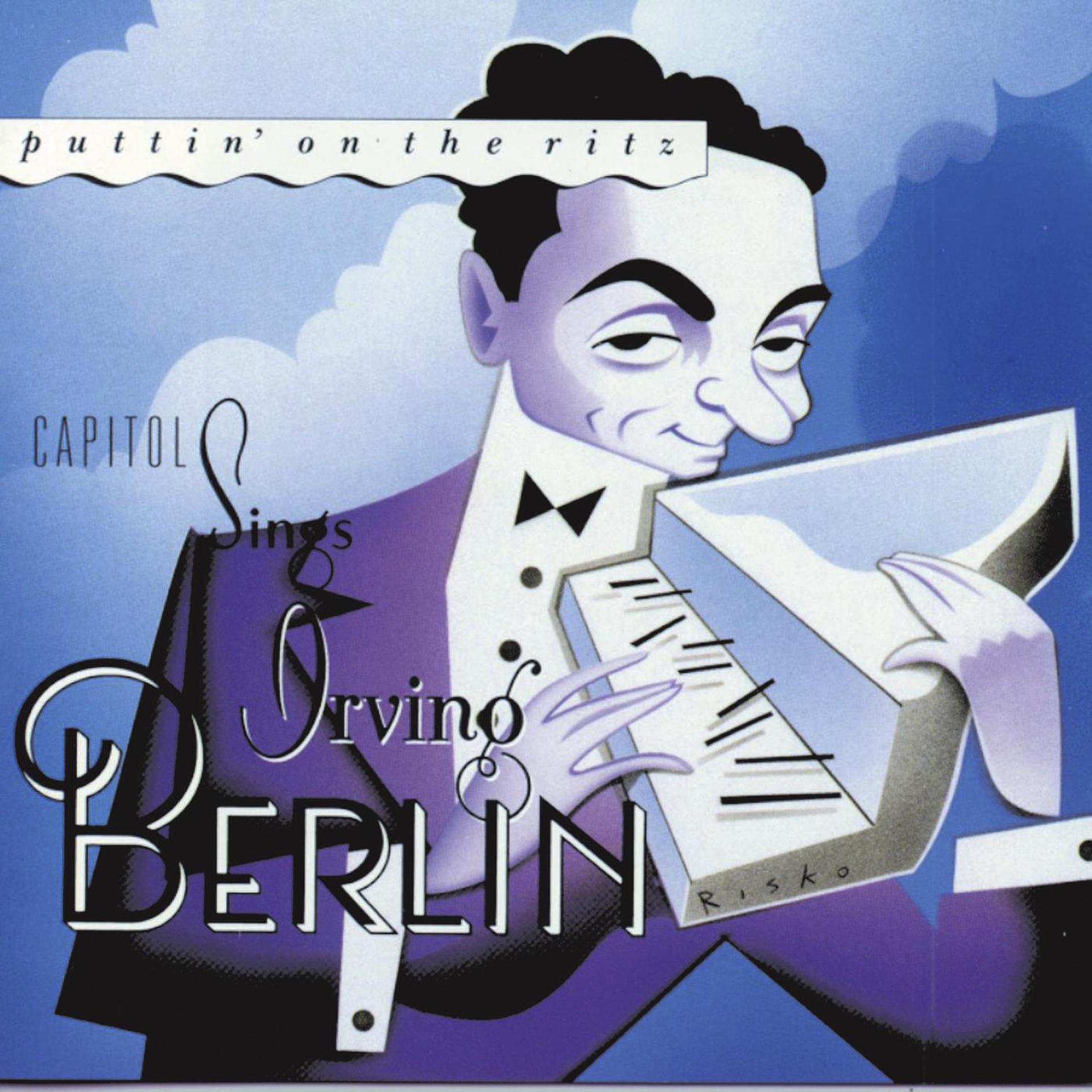 Постер альбома Puttin' On The Ritz: Capitol Sings Irving Berlin