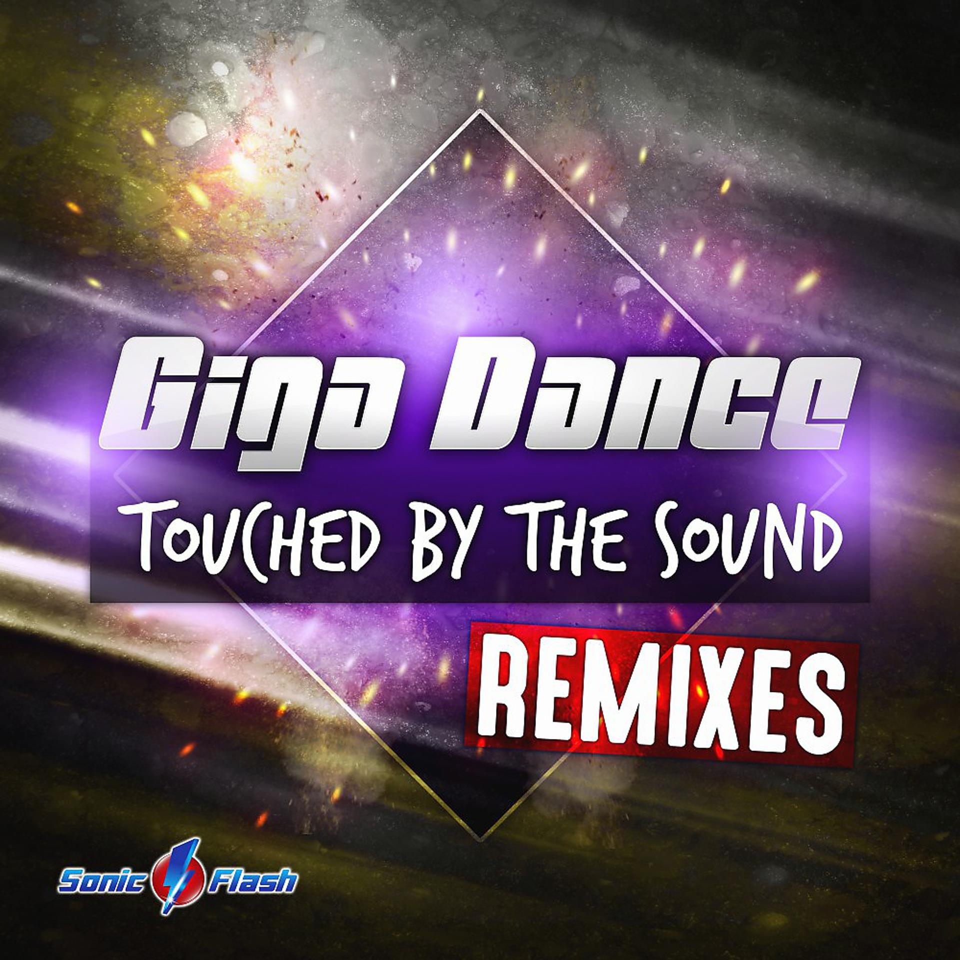 Постер альбома Touched by the Sound (The Remixes)