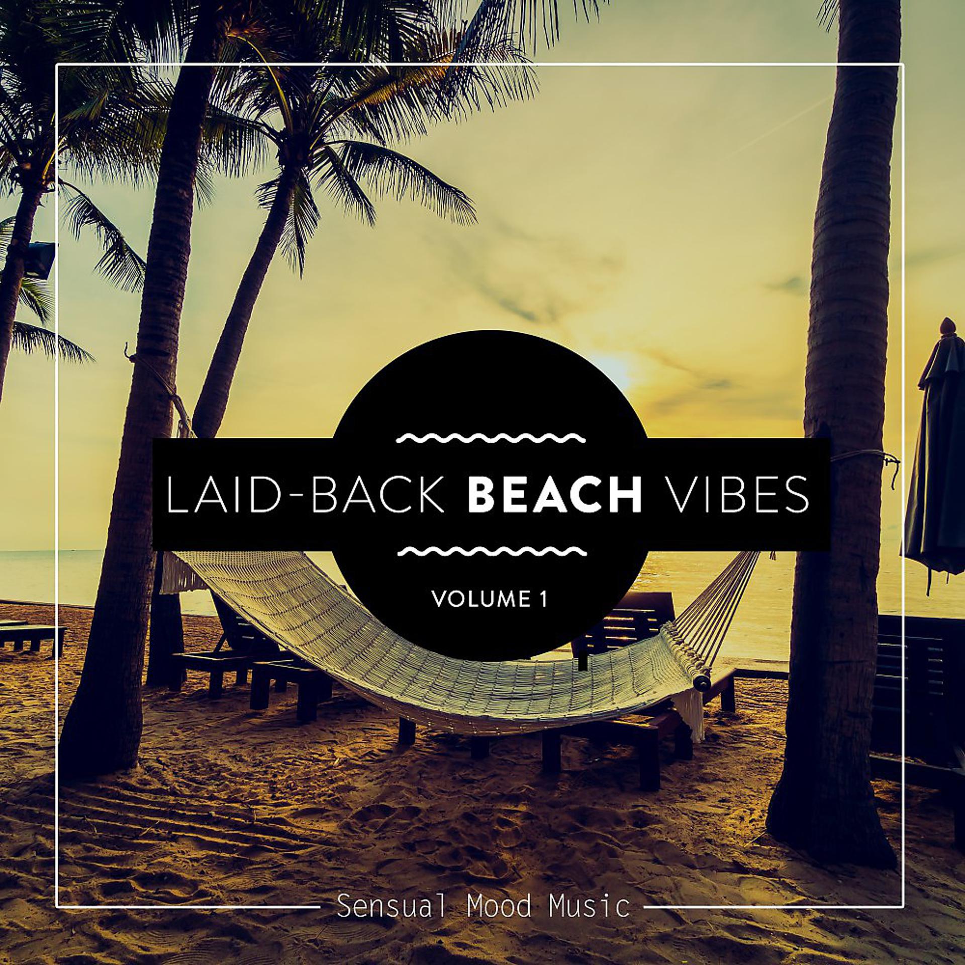 Постер альбома Laid-Back Beach Vibes, Vol. 1