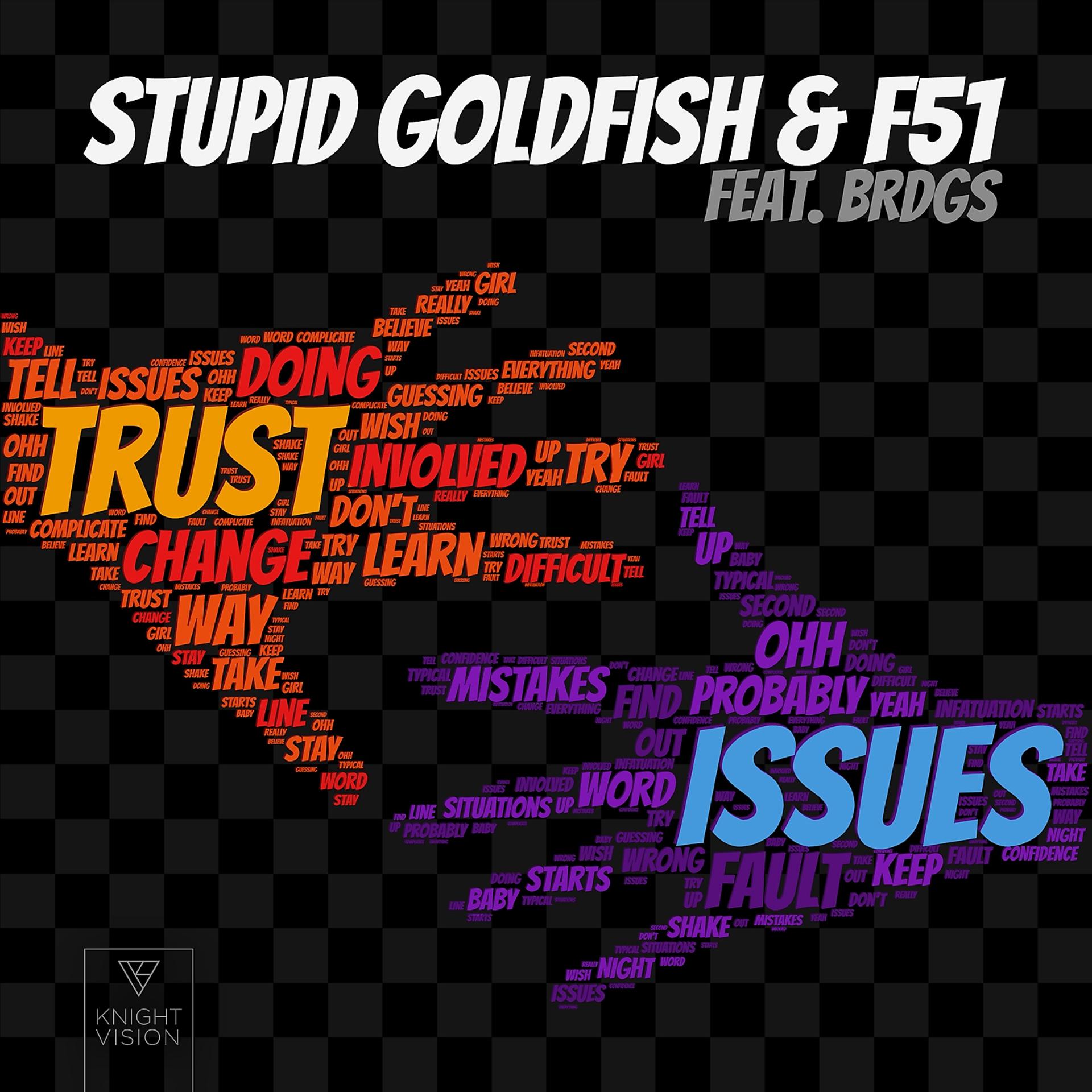 Постер альбома Trust Issues (feat. BRDGS)