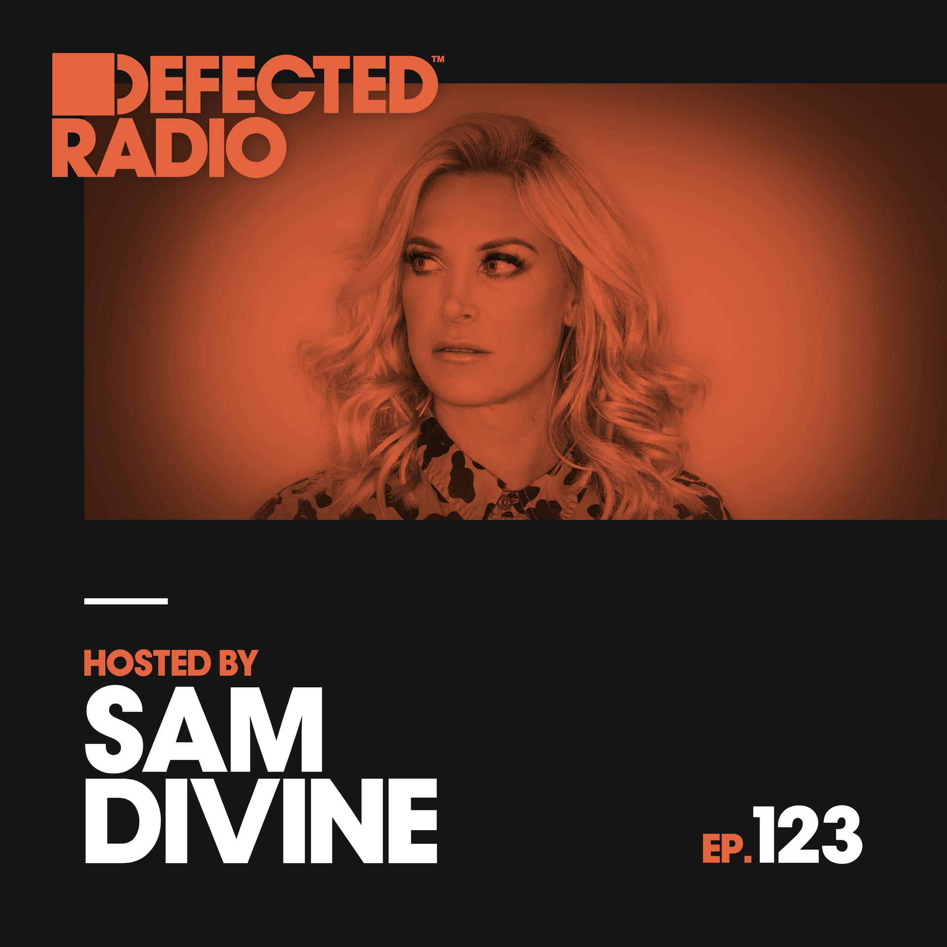 Постер альбома Defected Radio Episode 123 (hosted by Sam Divine)