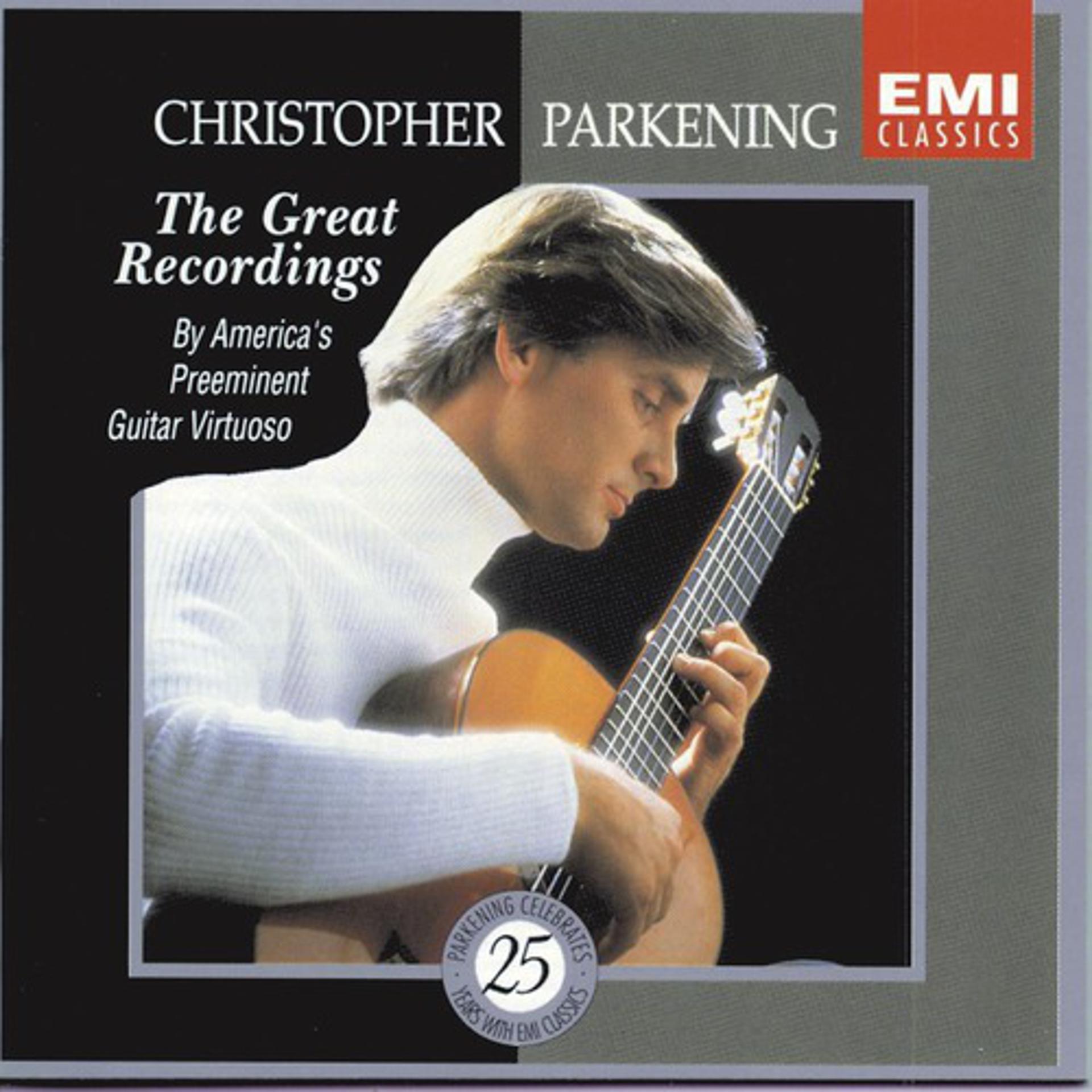Постер альбома Christopher Parkening: The Great Recordings