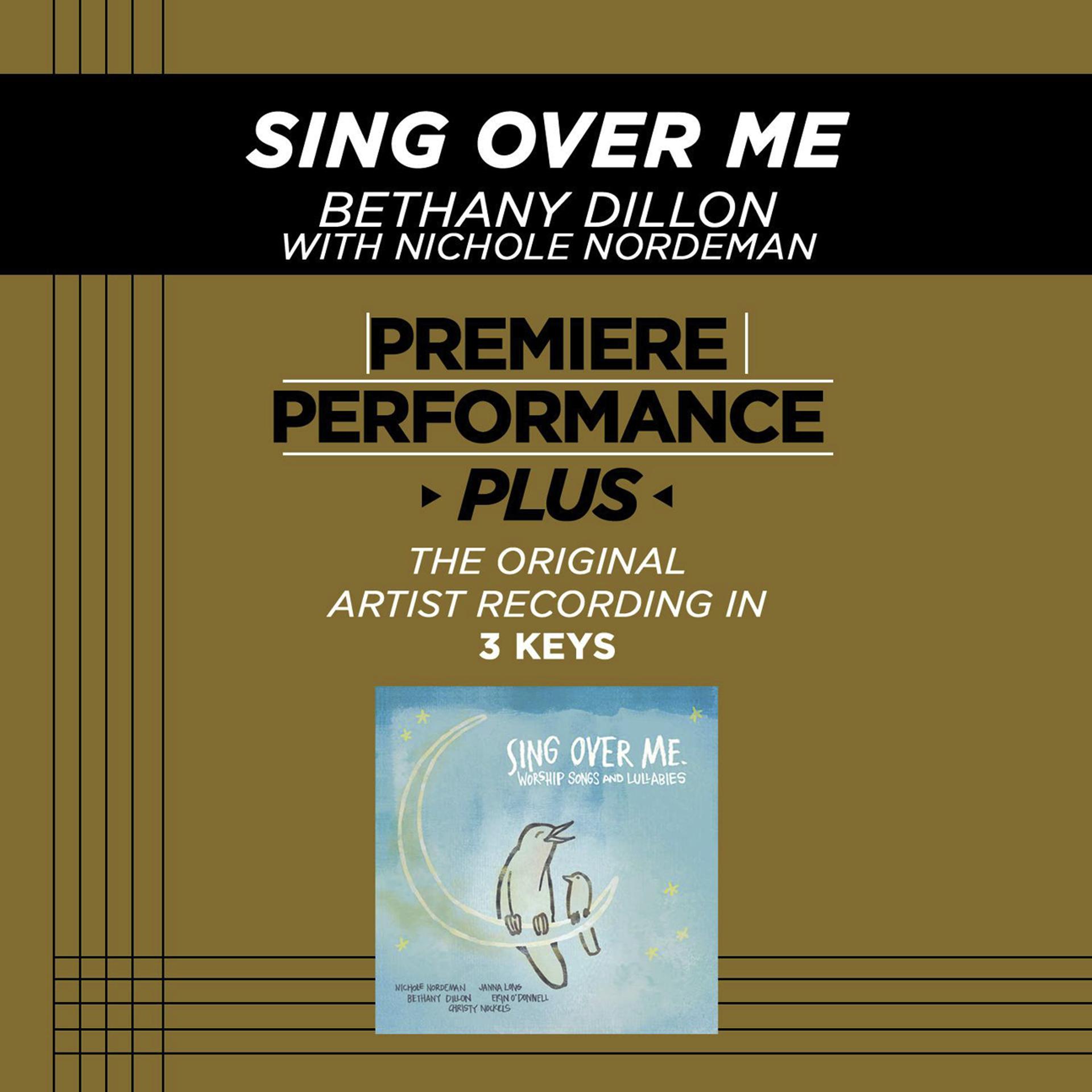 Постер альбома Premiere Performance Plus; Sing Over Me