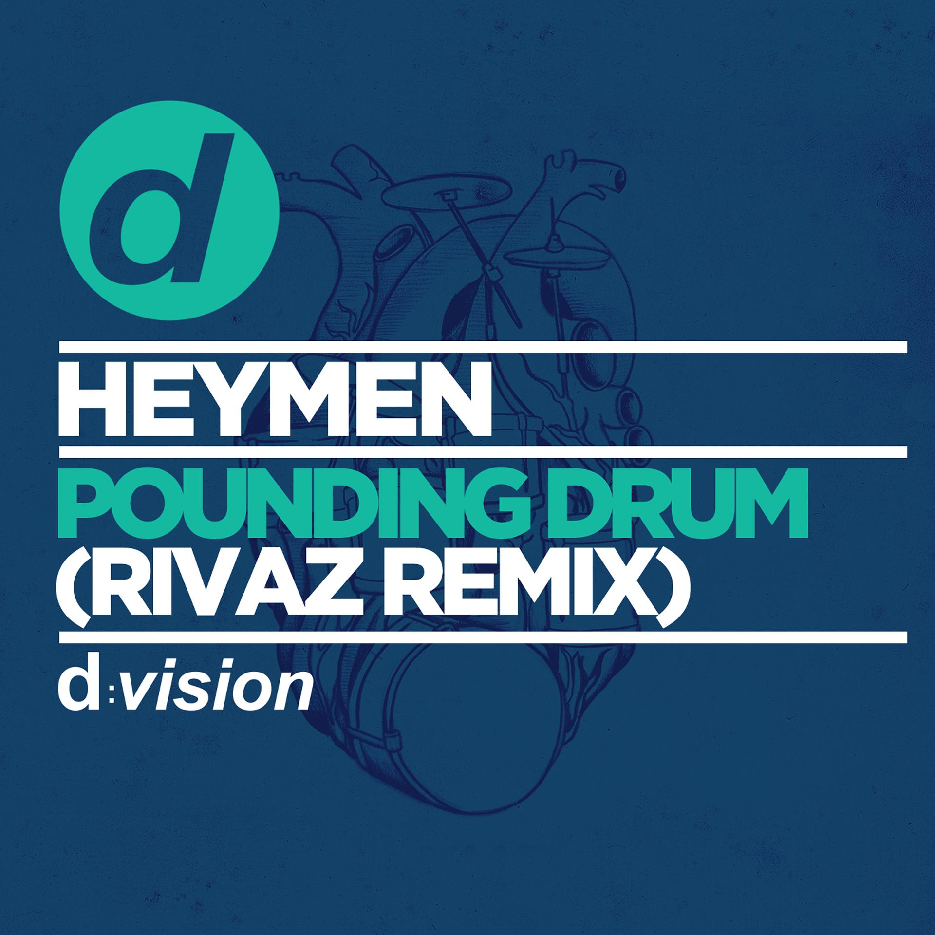 Постер альбома Pounding Drum (Rivaz Remix)