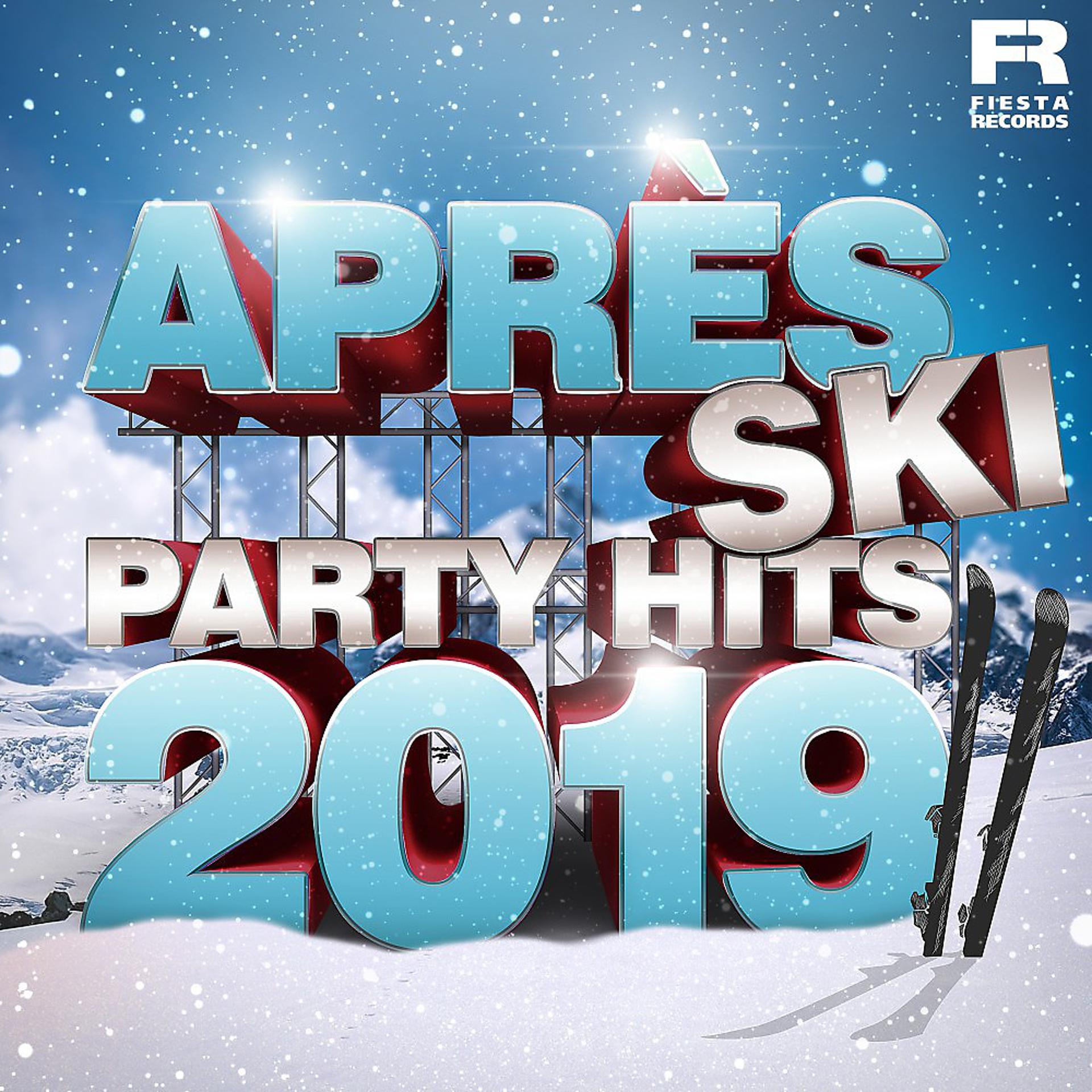 Постер альбома Après Ski Party Hits 2019
