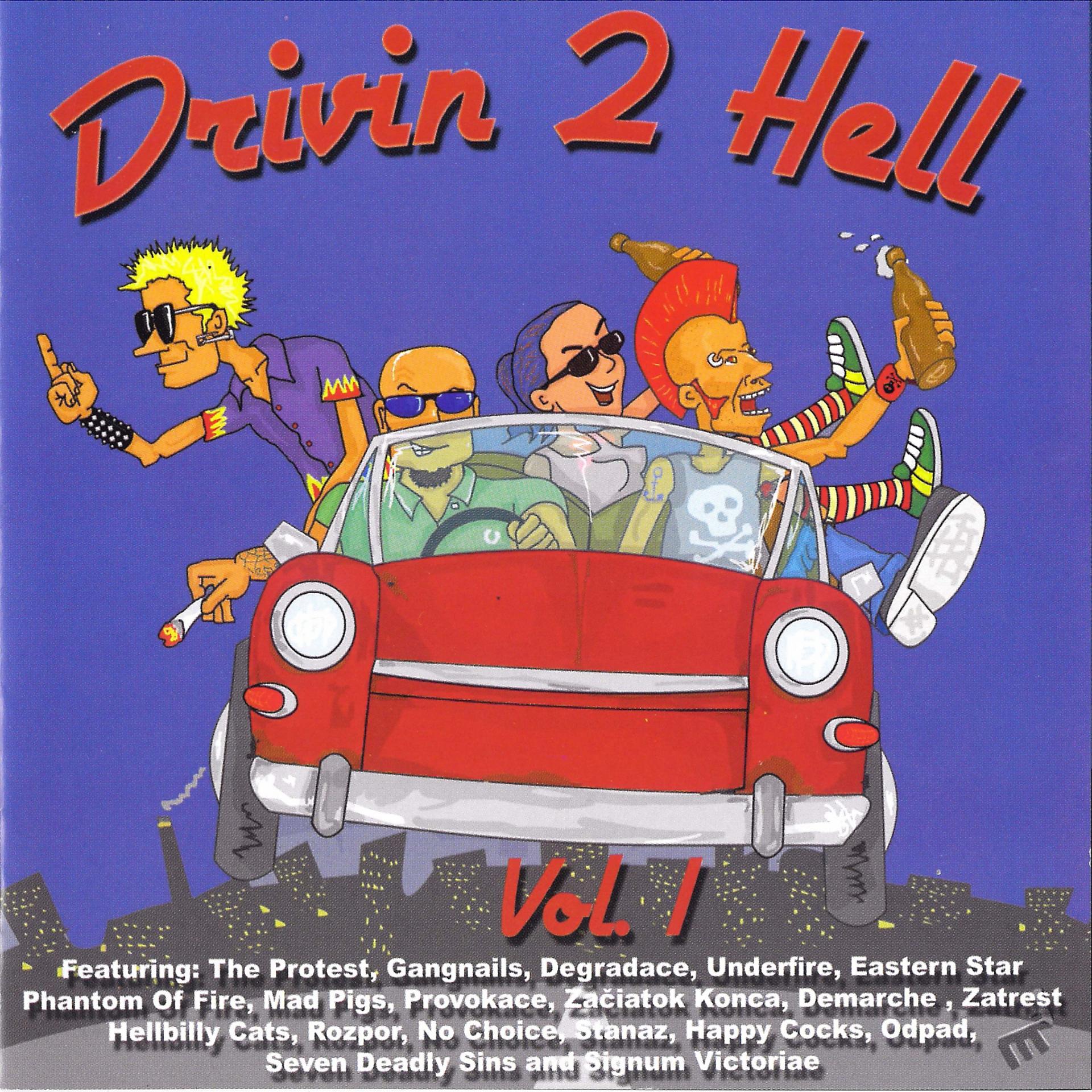 Постер альбома Drivin 2 Hell, Vol. 1