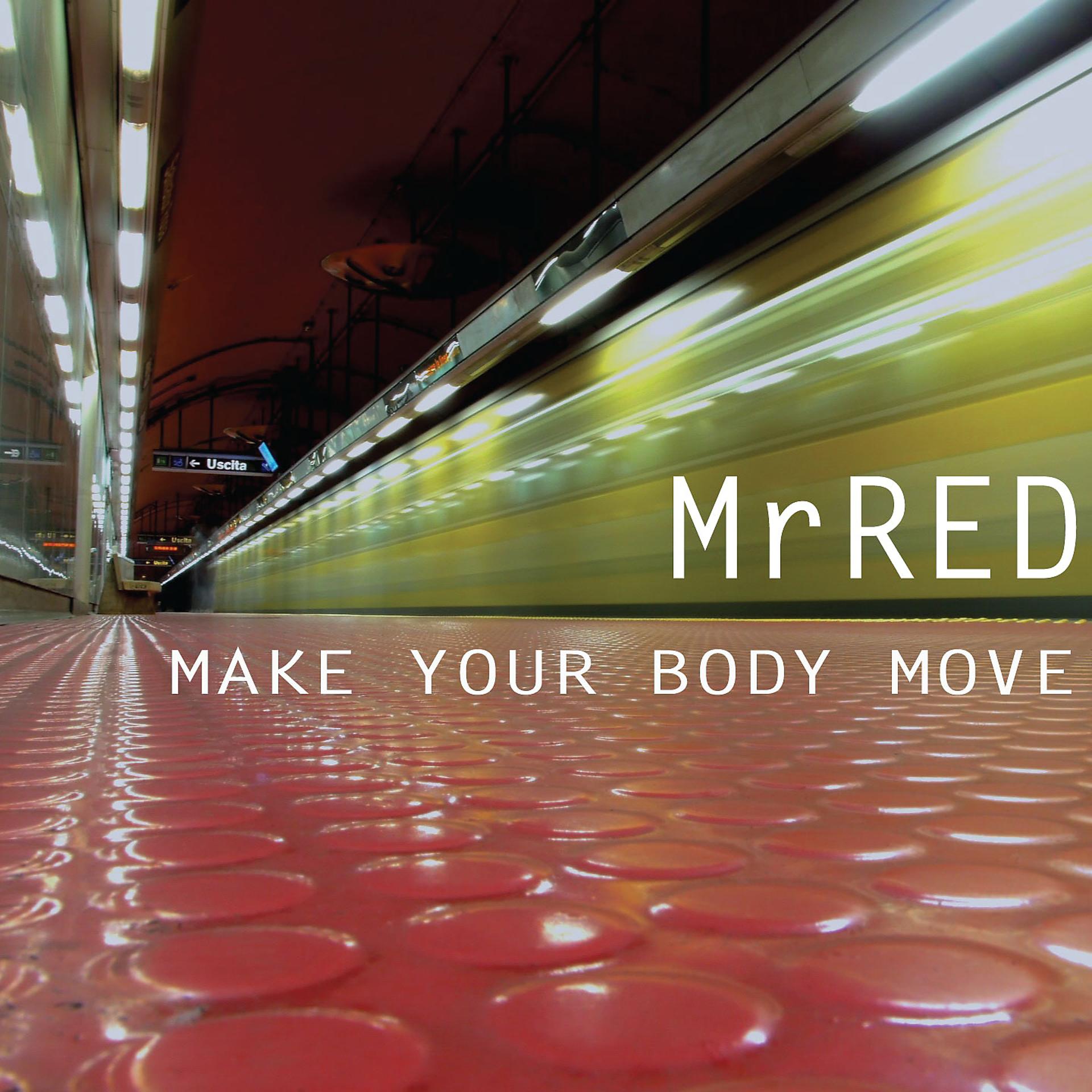 Постер альбома Make Your Body Move