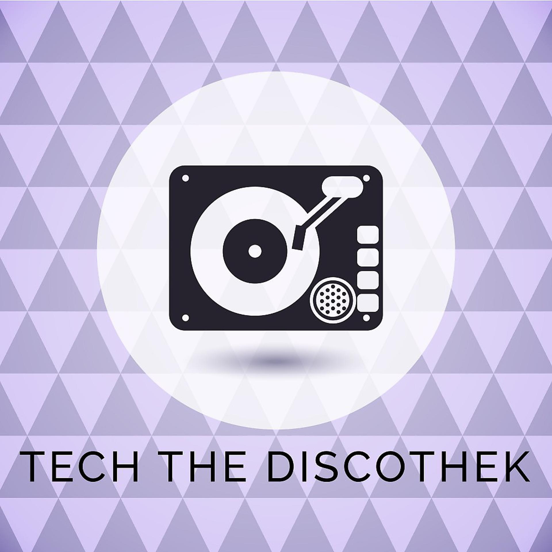 Постер альбома Tech the Discothek