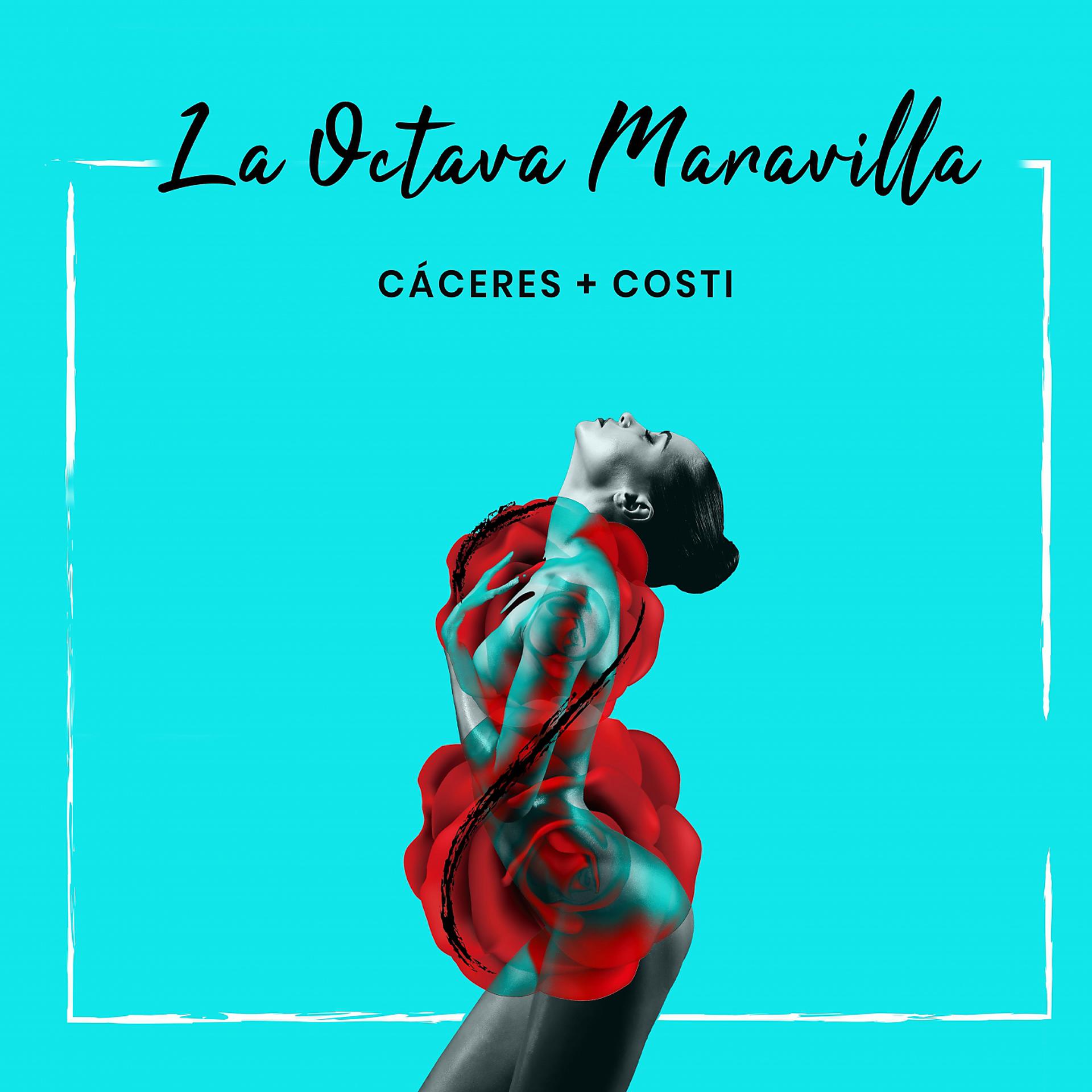 Постер альбома La Octava Maravilla