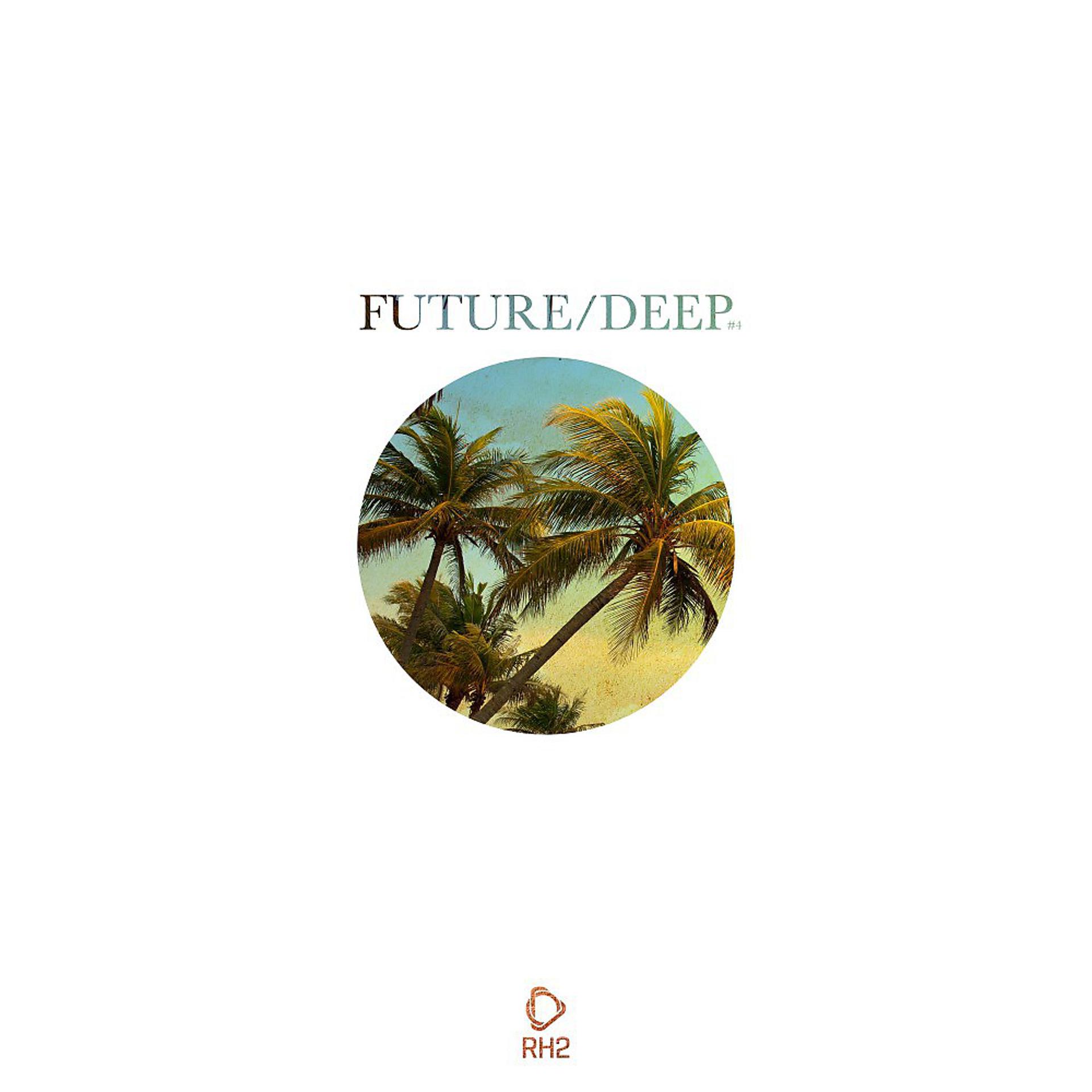 Постер альбома Future/Deep #4