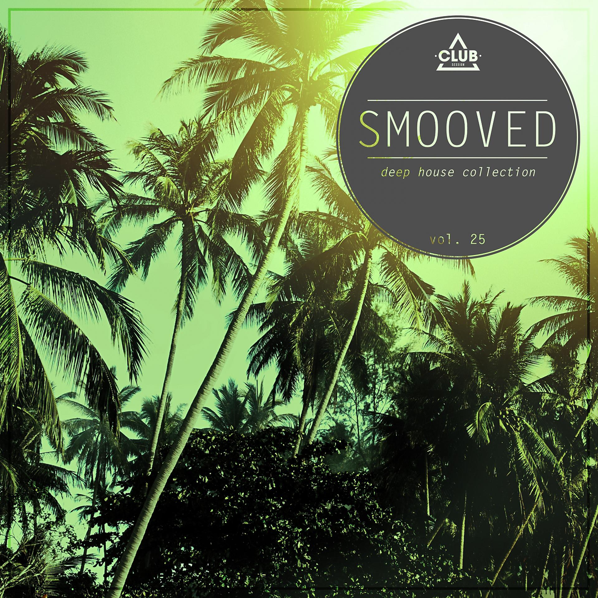 Постер альбома Smooved - Deep House Collection, Vol. 25