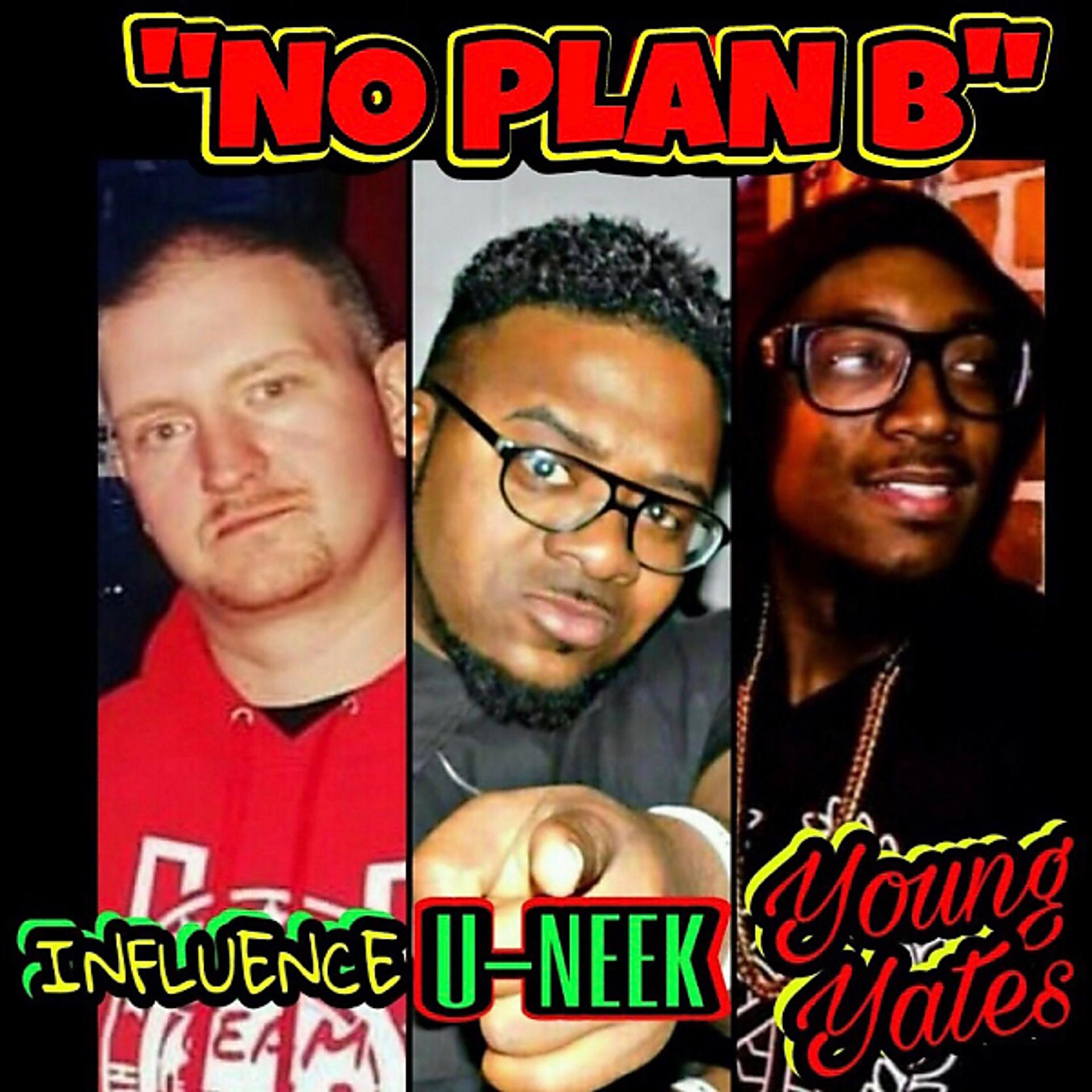 Постер альбома No Plan B (feat. Young Yates)