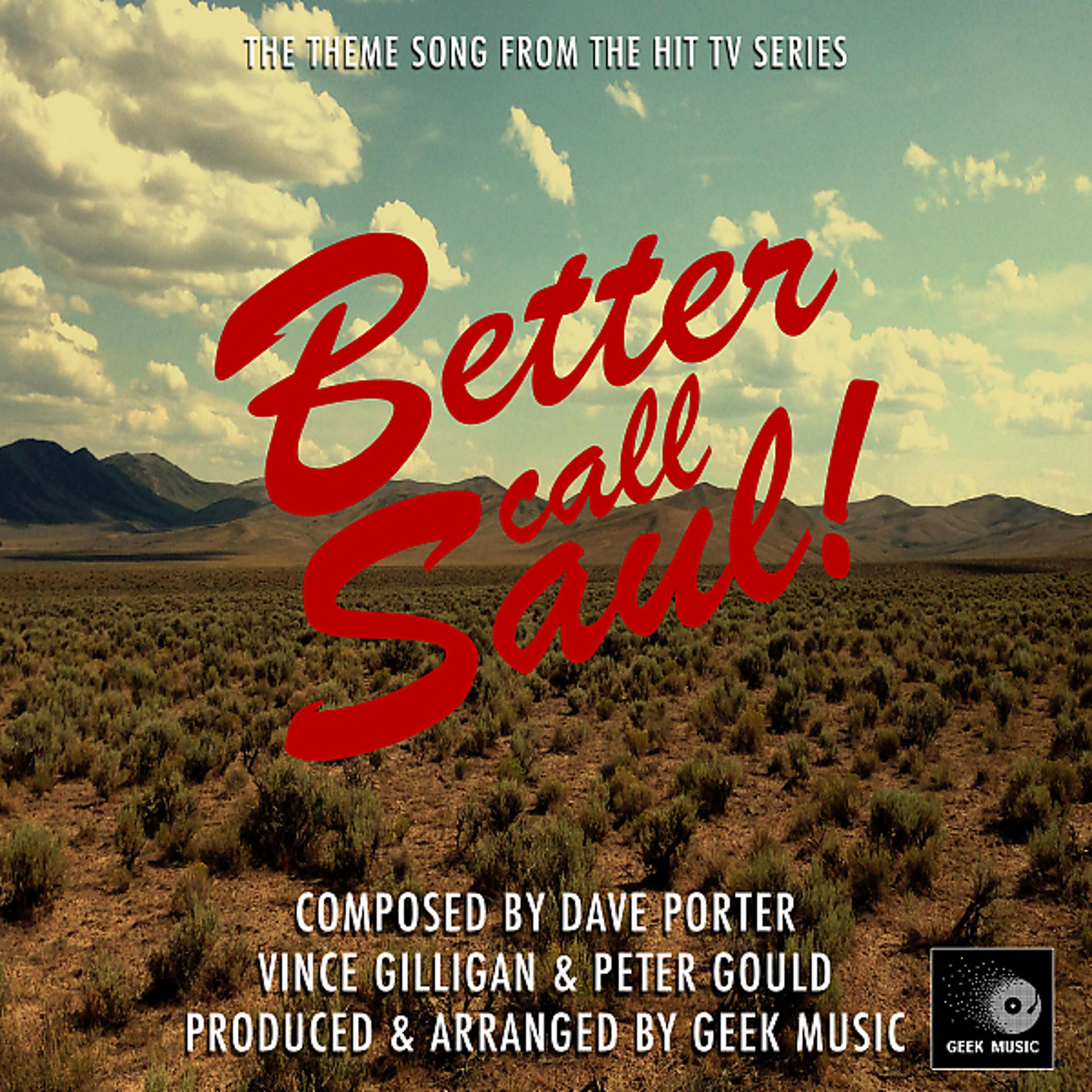 Постер альбома Better Call Saul - The Song From The Hit TV Show