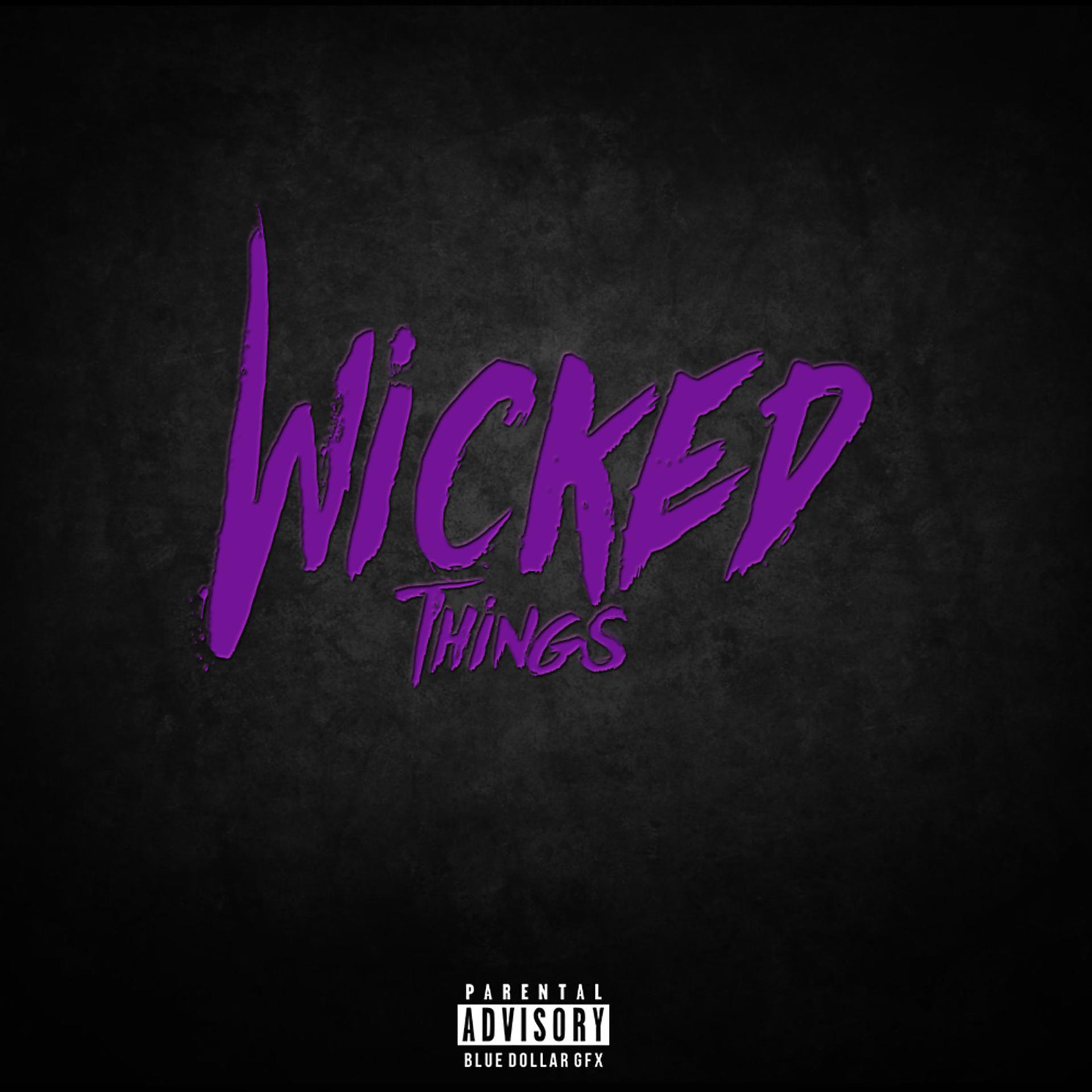 Постер альбома Wicked Things