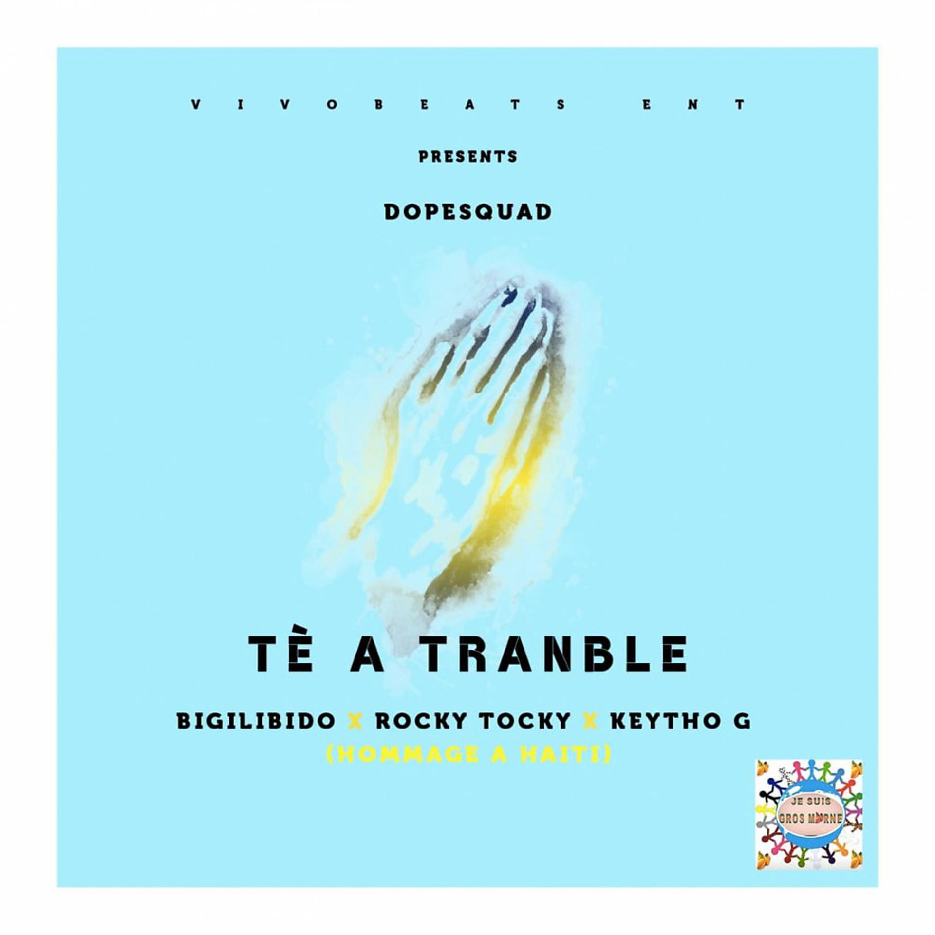 Постер альбома Tè a Tranble (Hommage à Haiti)