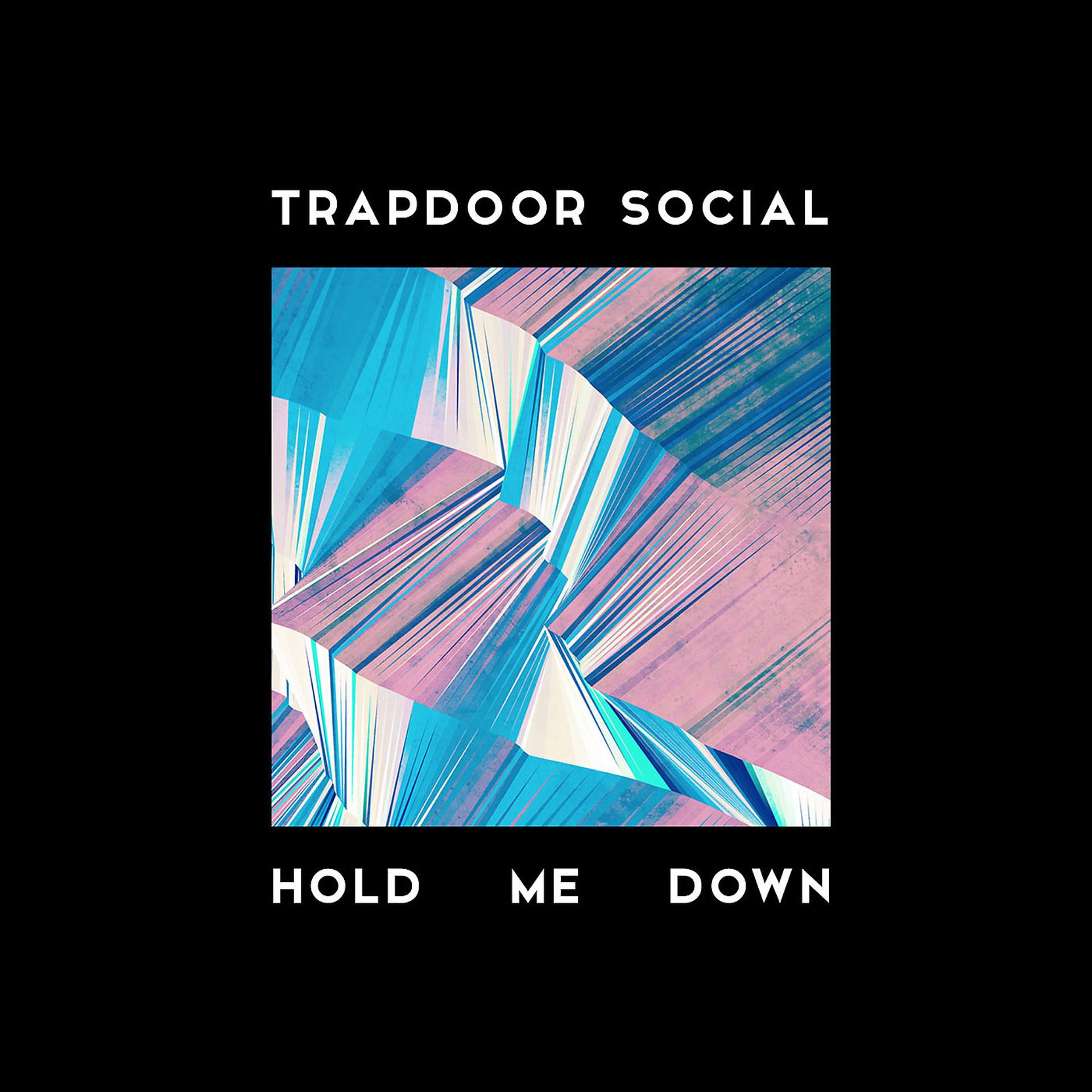 Something hold on me. Holding me down. Trapdoor social Moonlit Hearts.