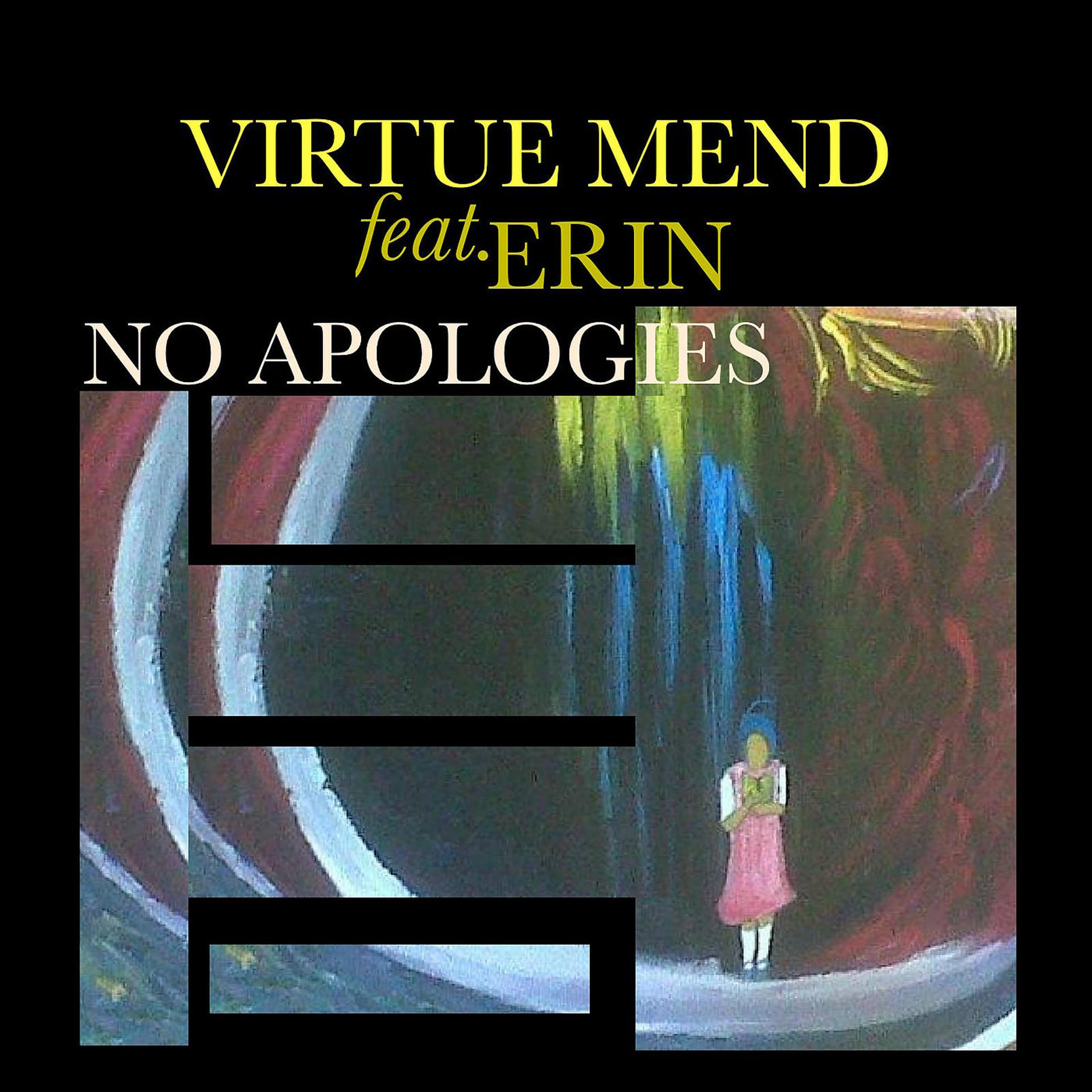 Постер к треку Virtue Mend, Erin - No Apologies