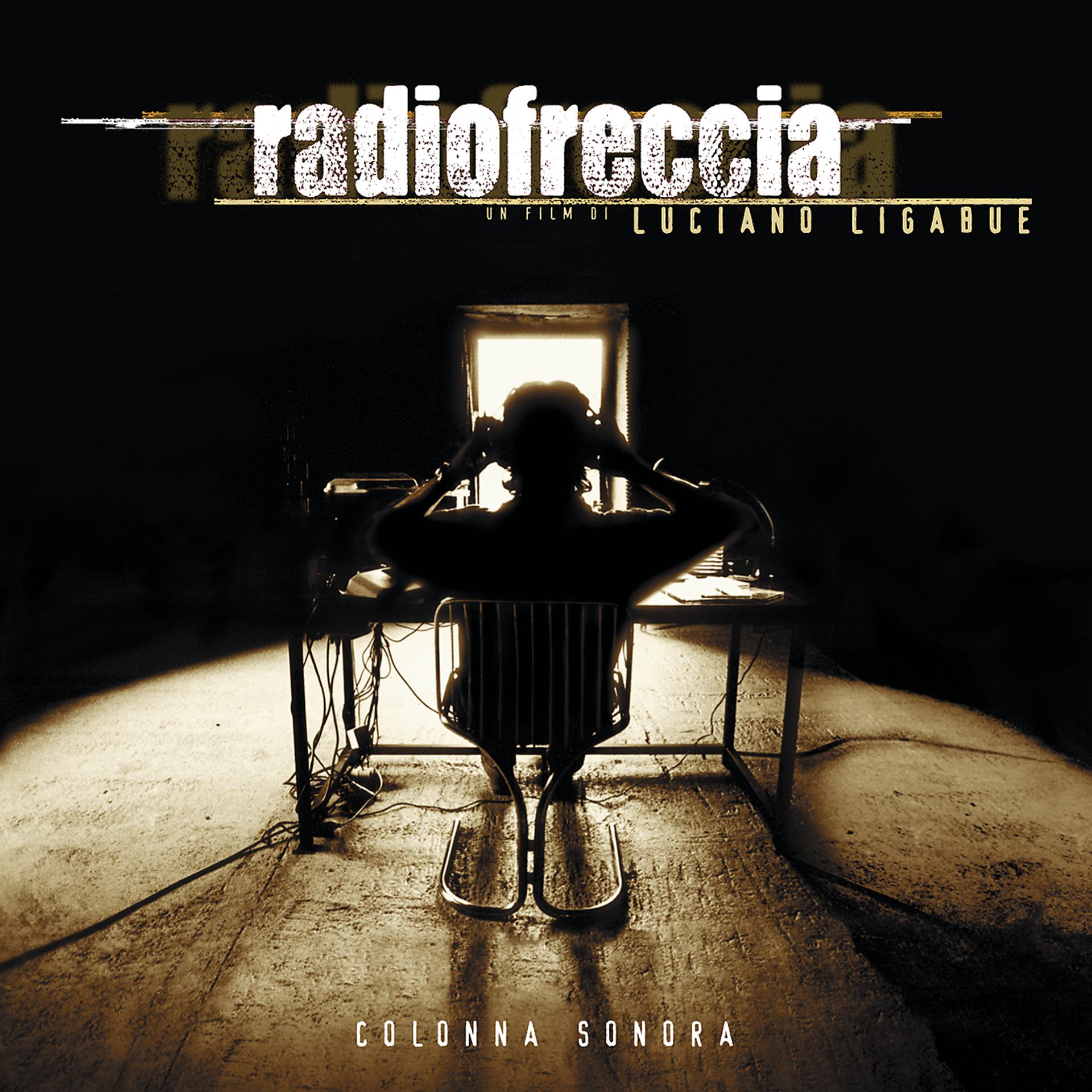 Постер альбома Radiofreccia (Colonna Sonora Originale) [20° Anniversario] [2018 Remaster]